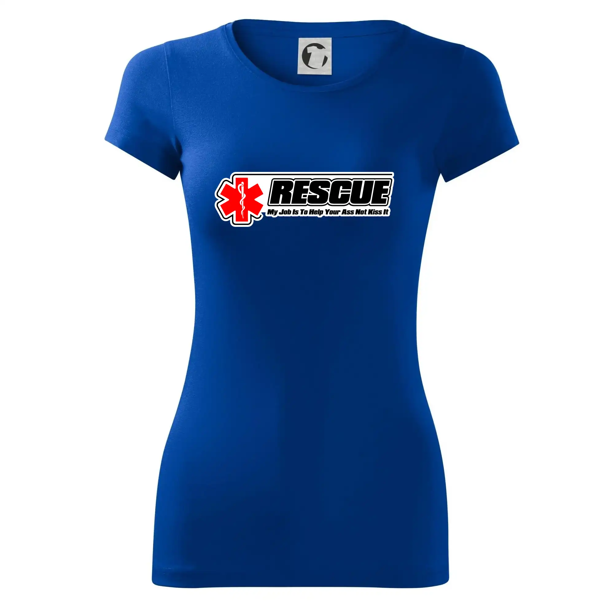 Rescue My Job Is To Help Your Ass Not Kiss It