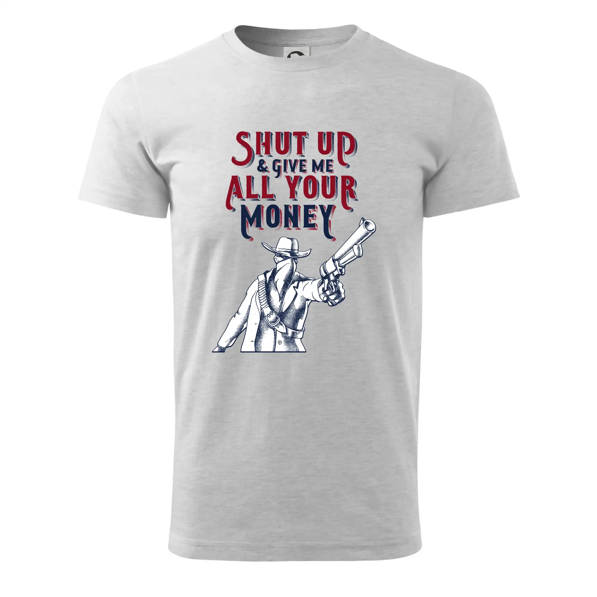 Shut Up and Give Me All Your Money