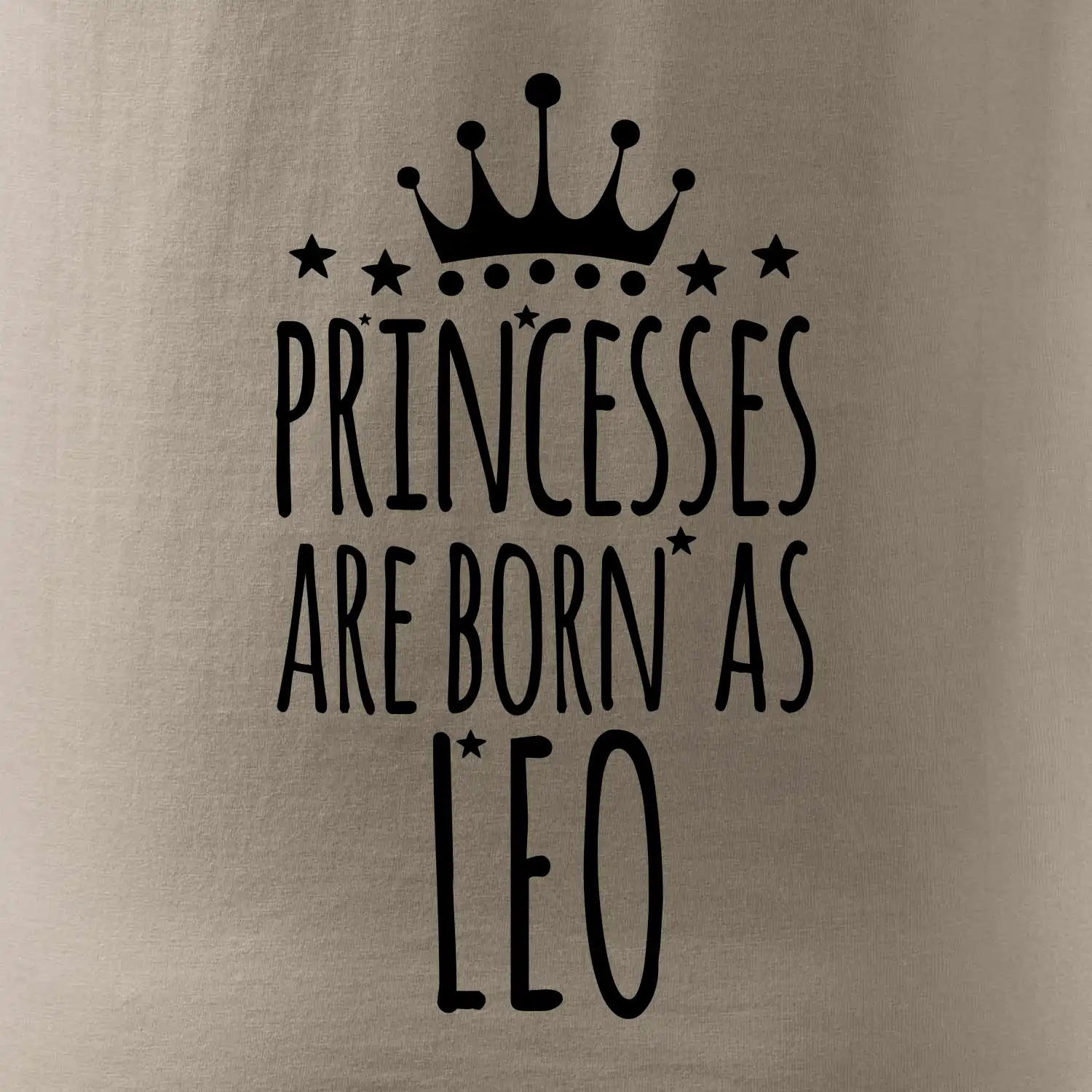 Princesses are born as Leo - Lev
