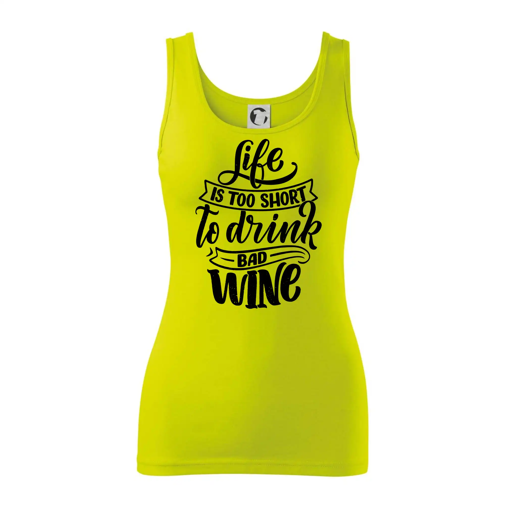 Life is a short to drink bad wine psací
