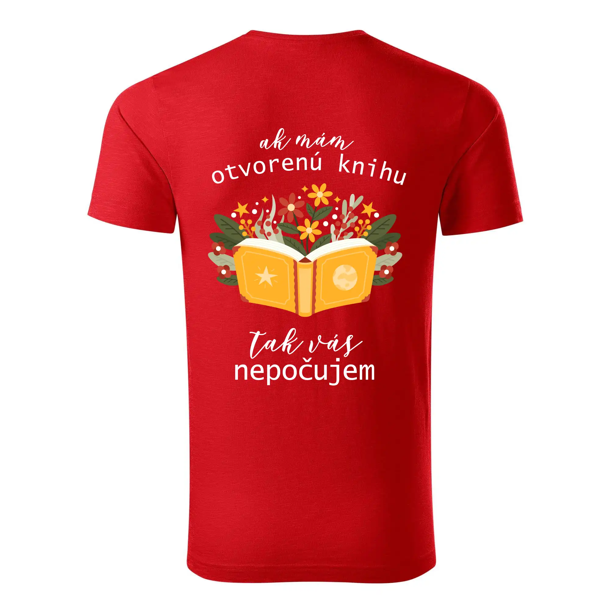 Tričká s motívom kníh pre milovníkov čítania a vône papiera - Ak mám otvorenú knihu, tak vás nepočujem - Tričko z organickej bavlny
