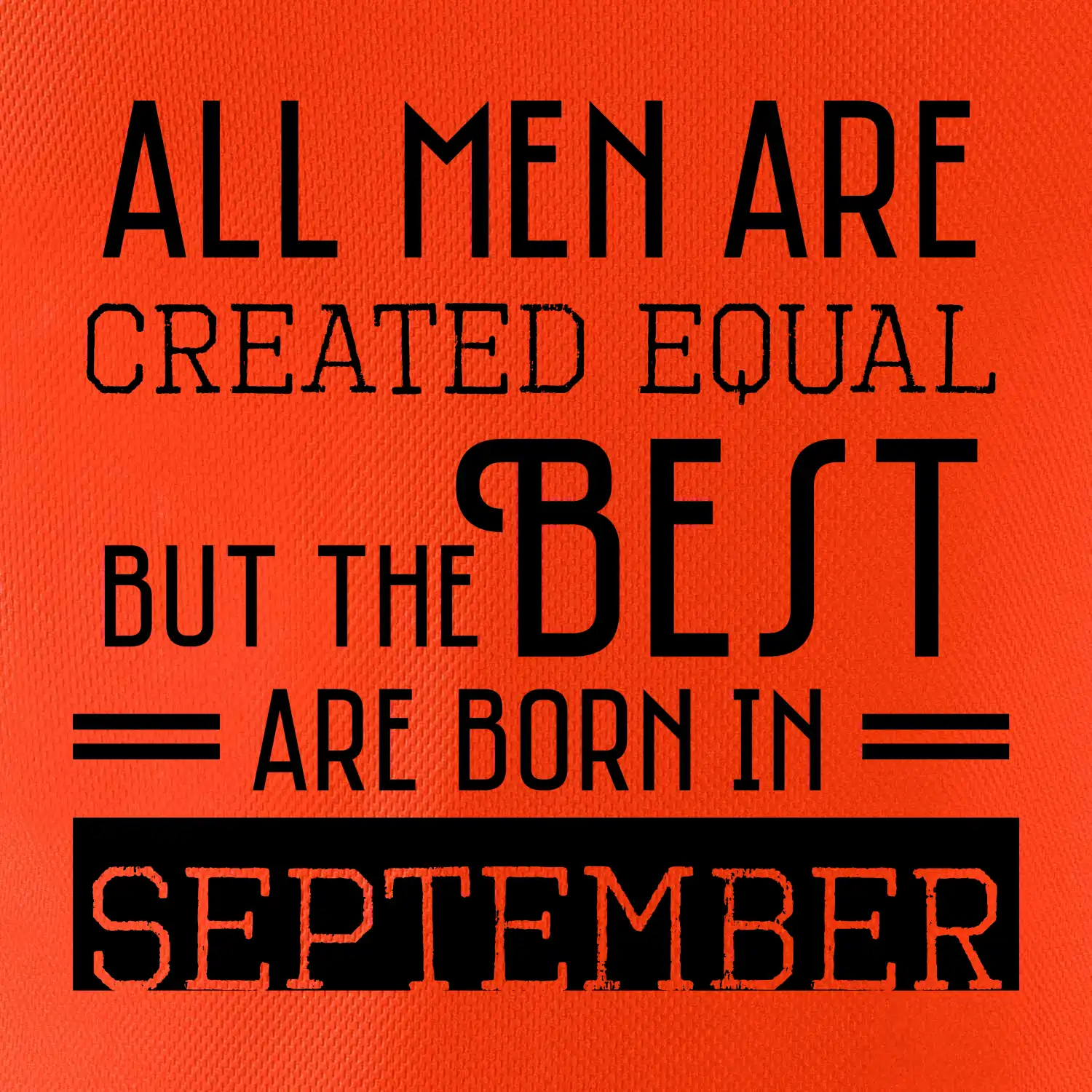 All men are created equal september