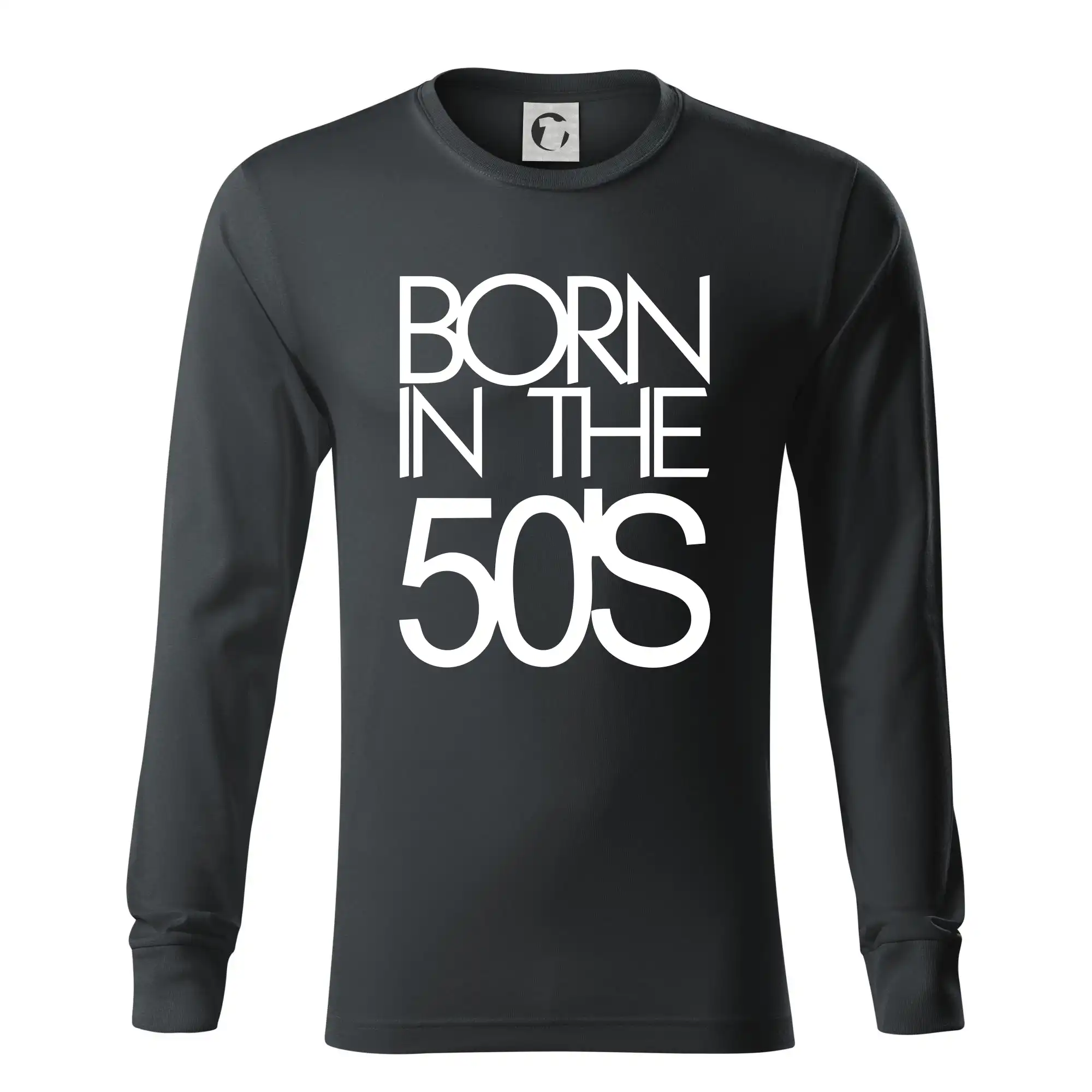 Tričká k narodeninám - Born In The 50s - Tričko s dlhým rukávom LS R05