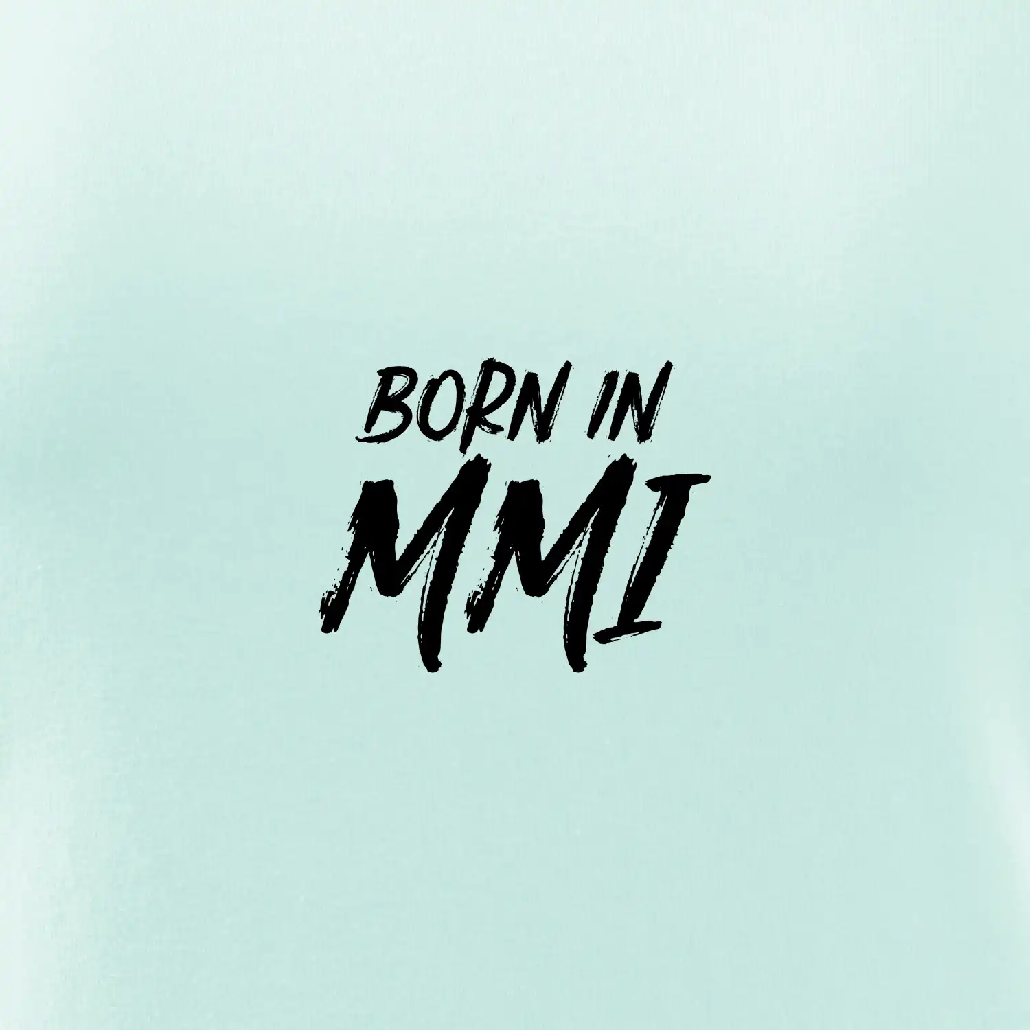 Born in - Římské číslo 2001