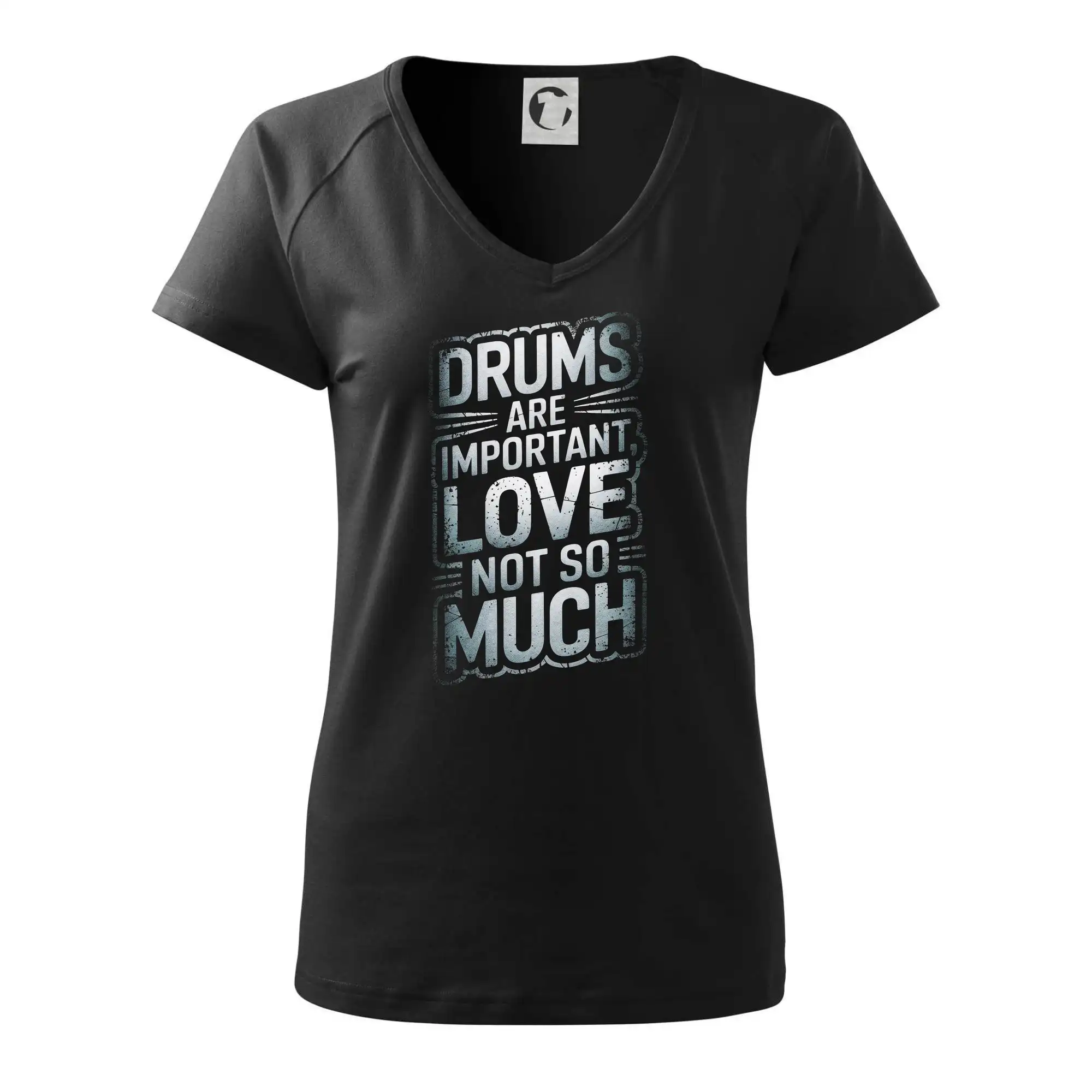 Drums are important, Love not so much - Tričko dámske Dream