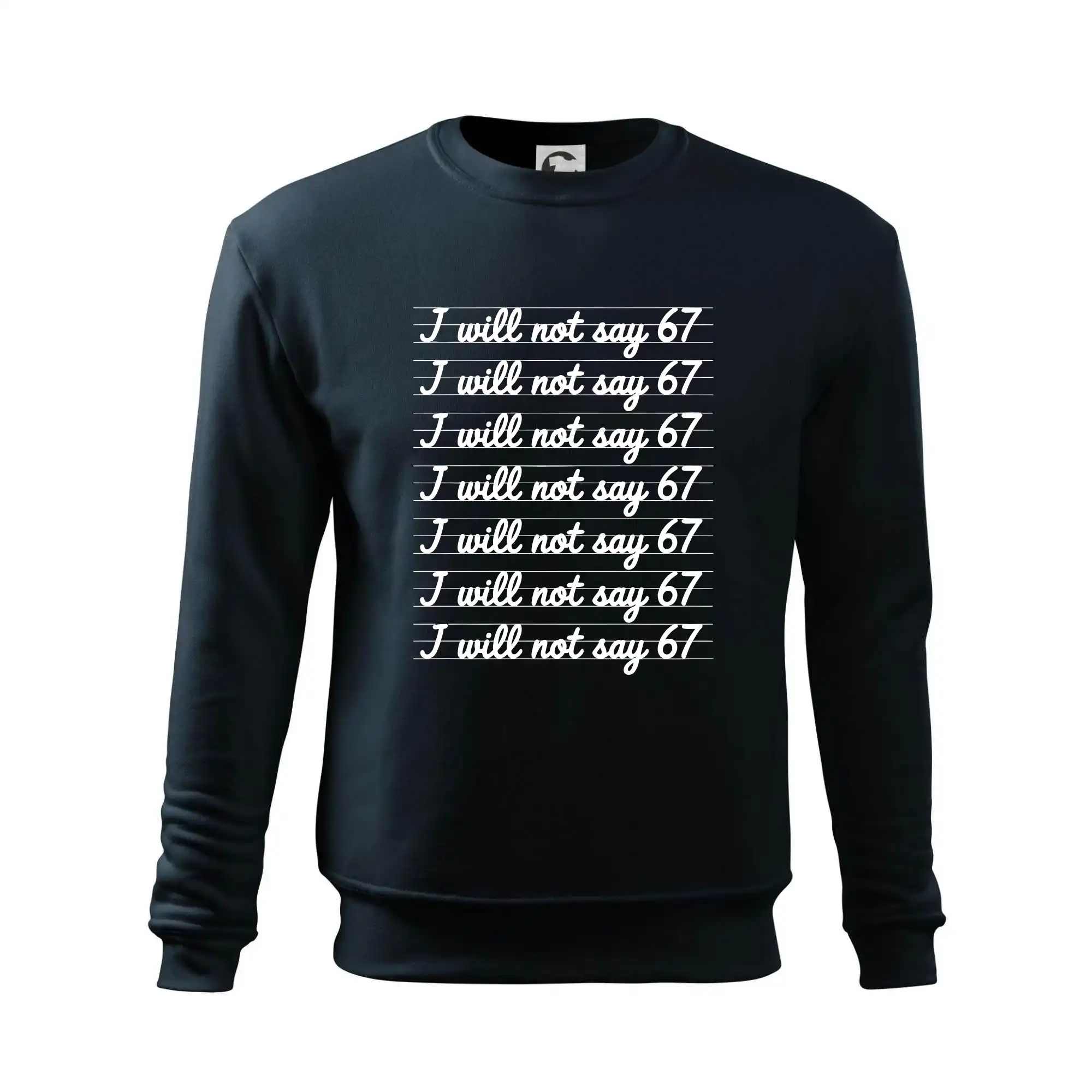 I will not say 67
