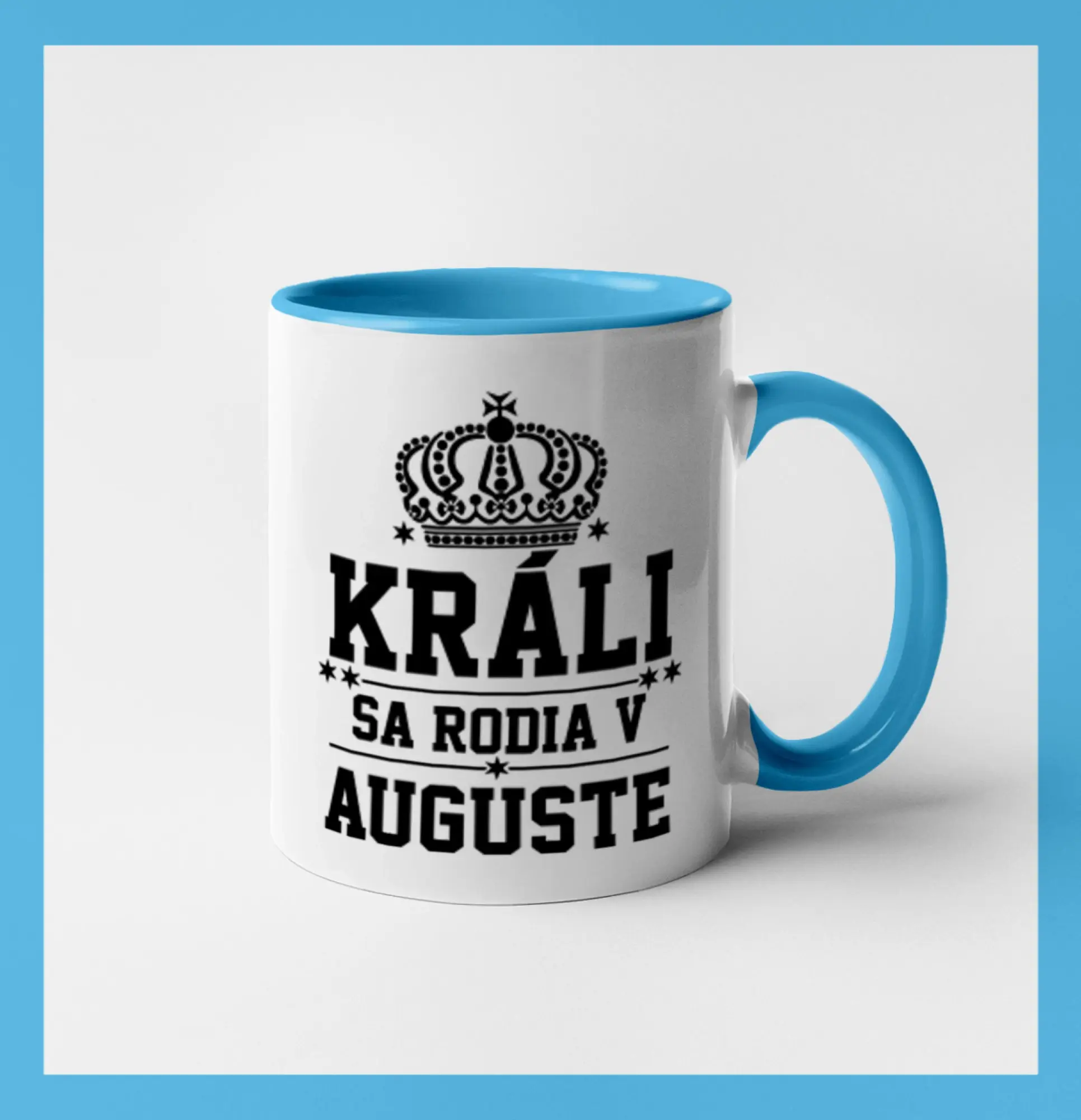 Králi sa rodia v auguste