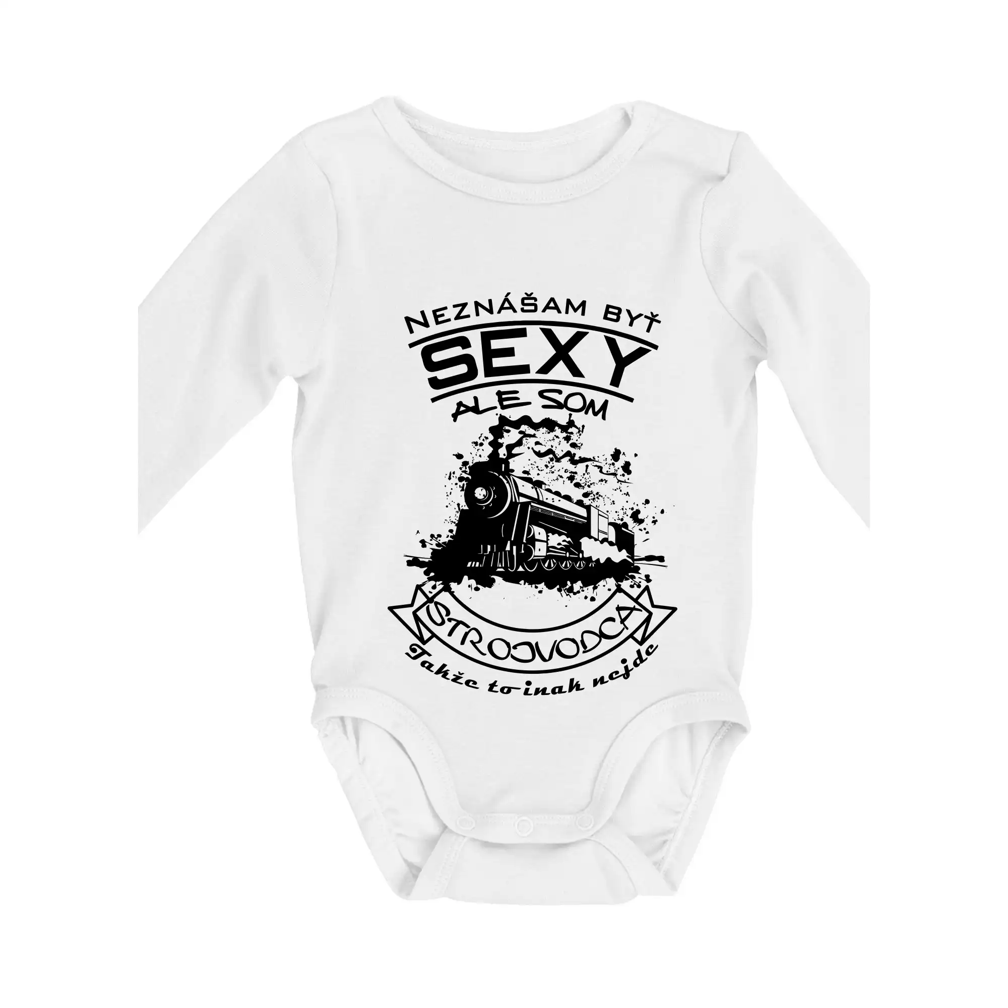 Neznášam byť sexy - Neznášam byť sexy - Strojvodca - Body dojčenské s dlhým rukávom