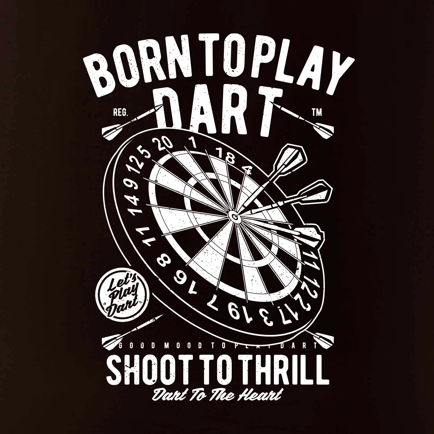 Born To Play Dart
