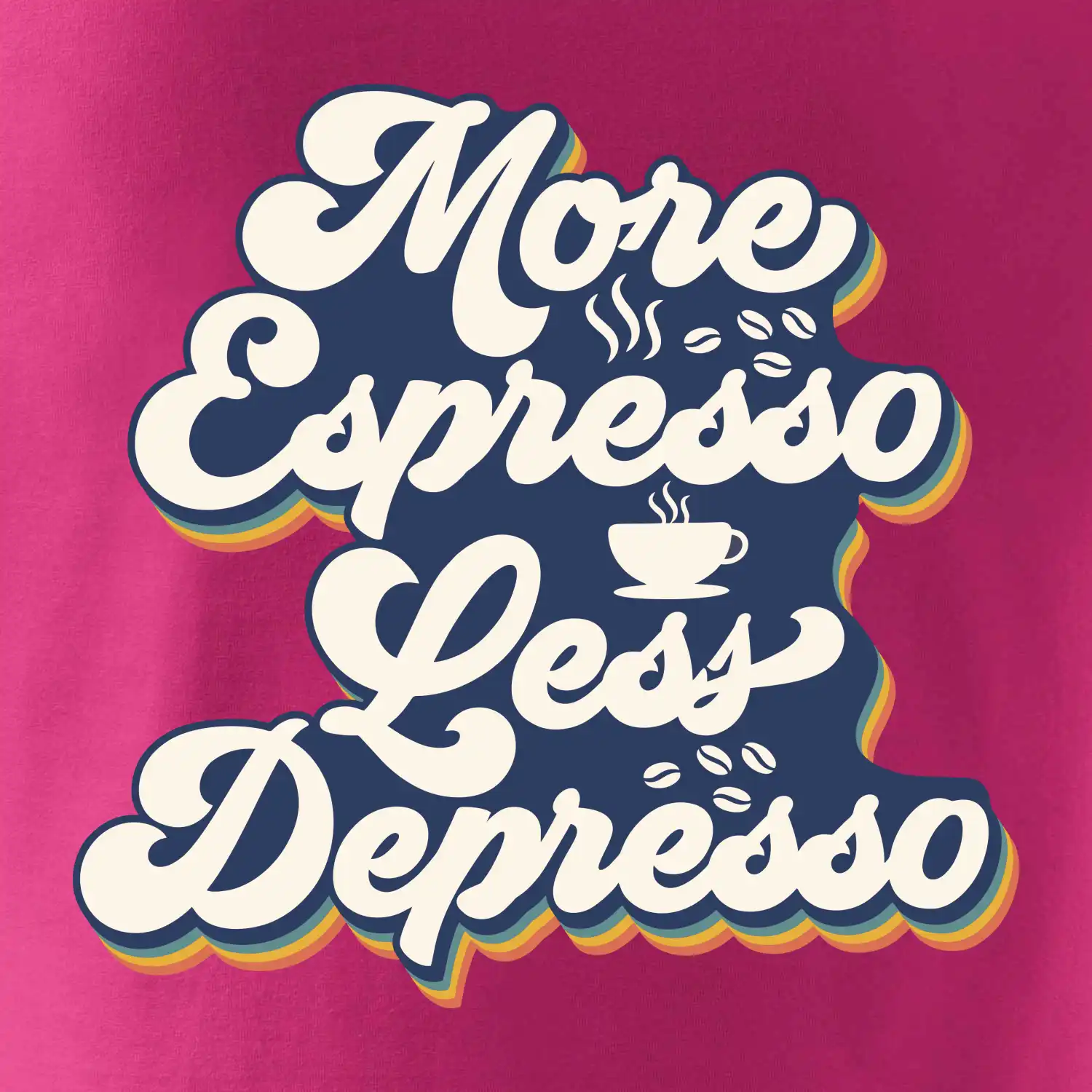 More espresso less depresso