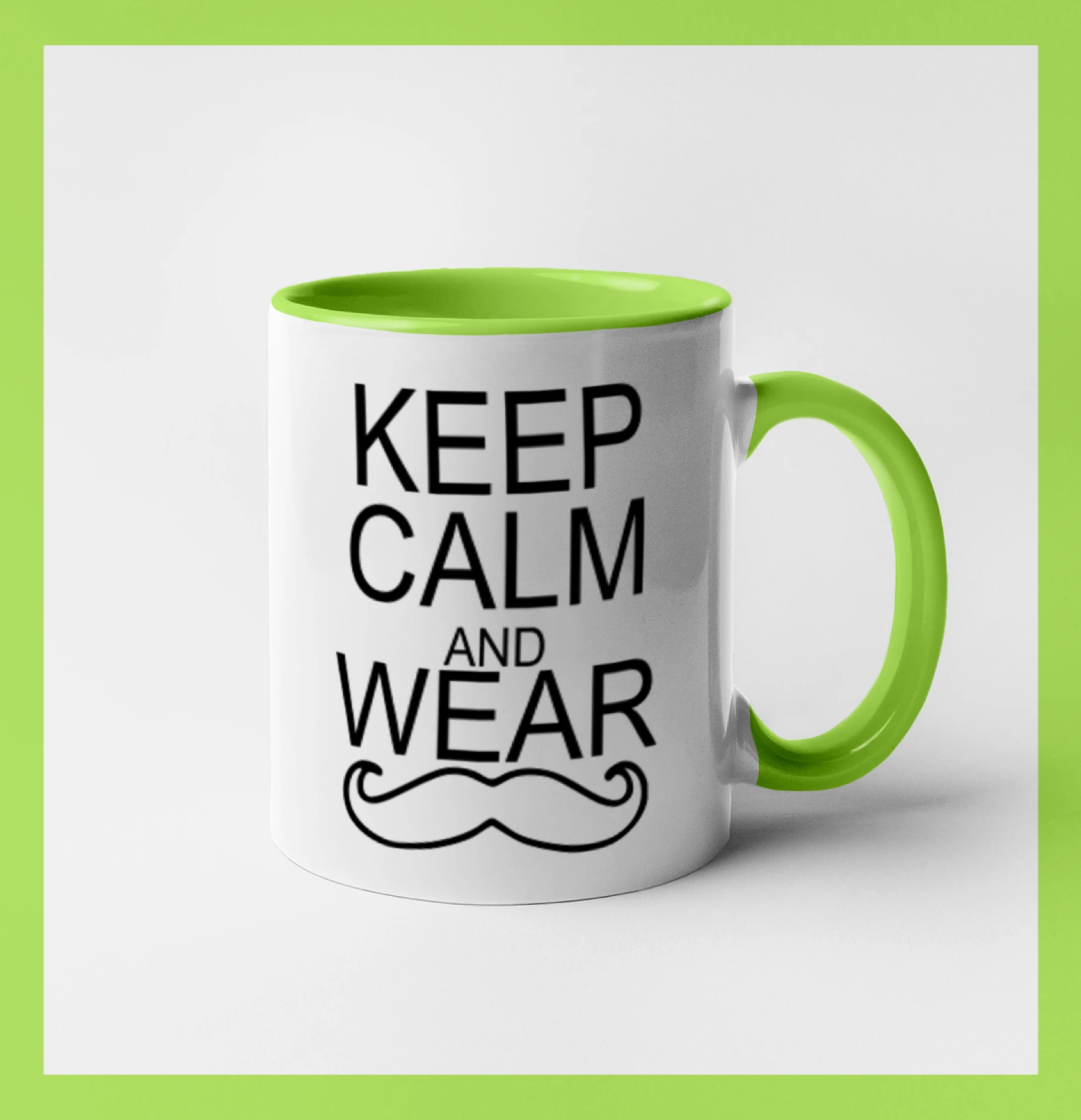Keep calm and wear mustache