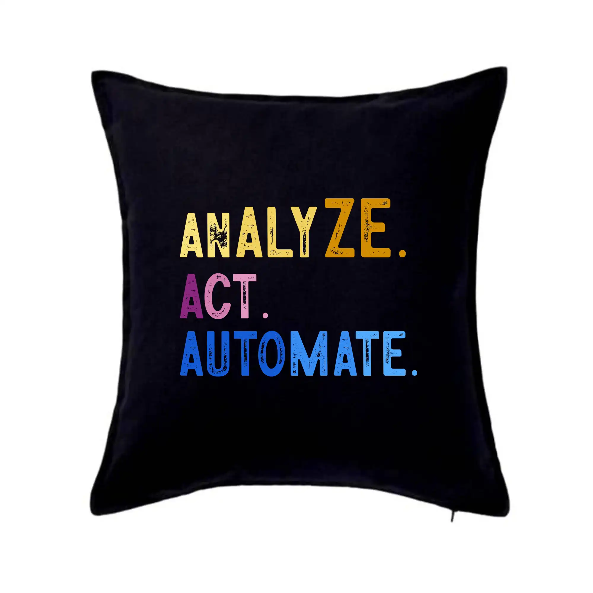 Tričká pre ajťákov - Analyze act automate - Vankúš 50x50