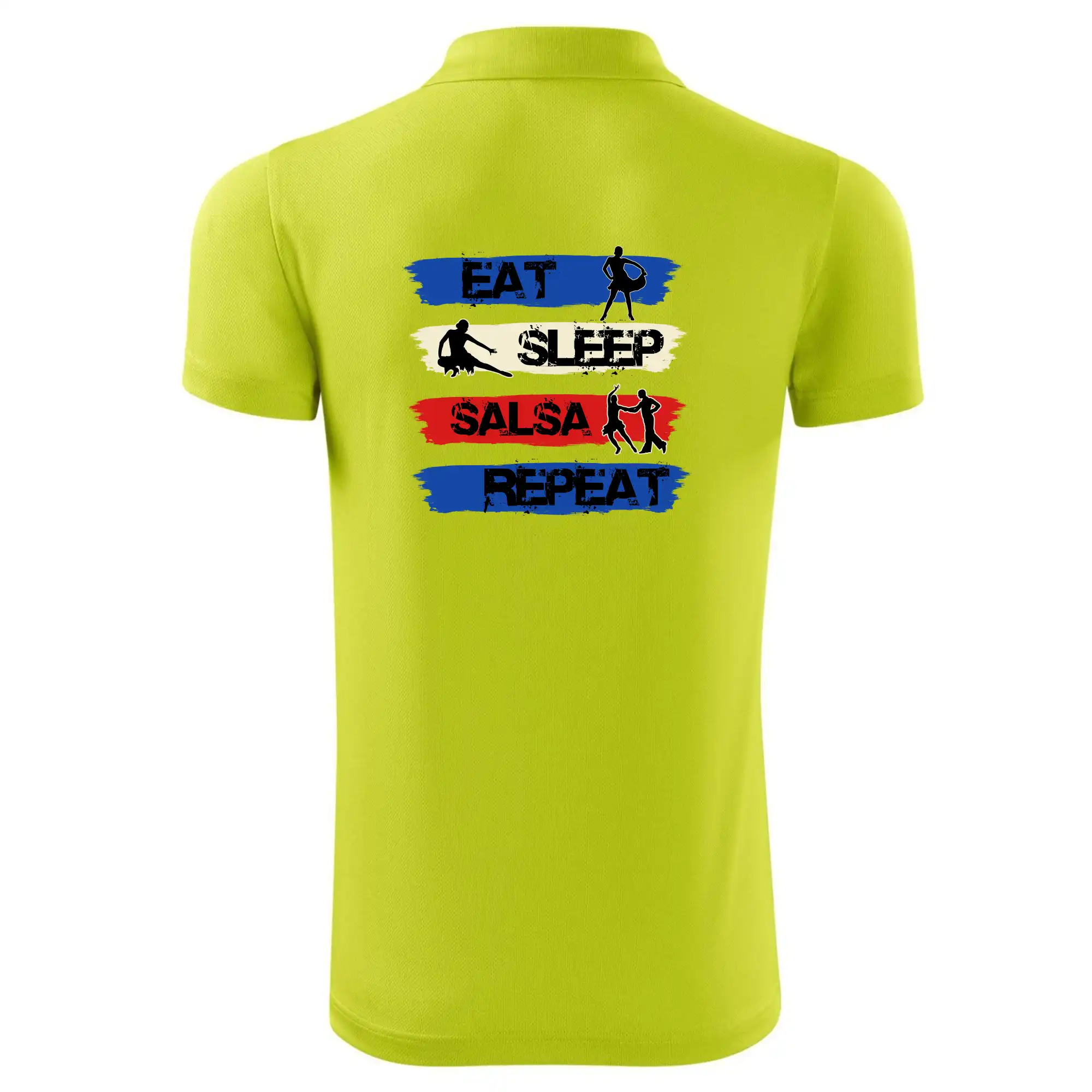 Eat sleep salsa repeat