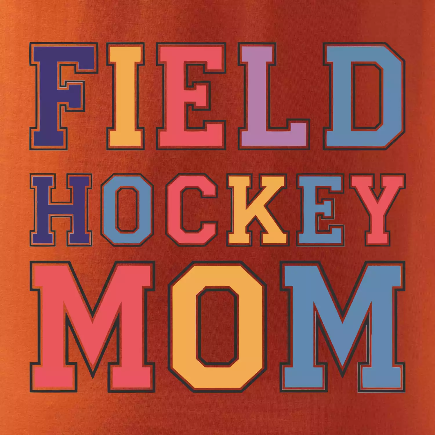 Field hockey mom - sportovní písmo