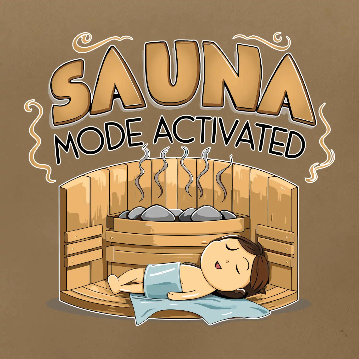 Sauna mode activated
