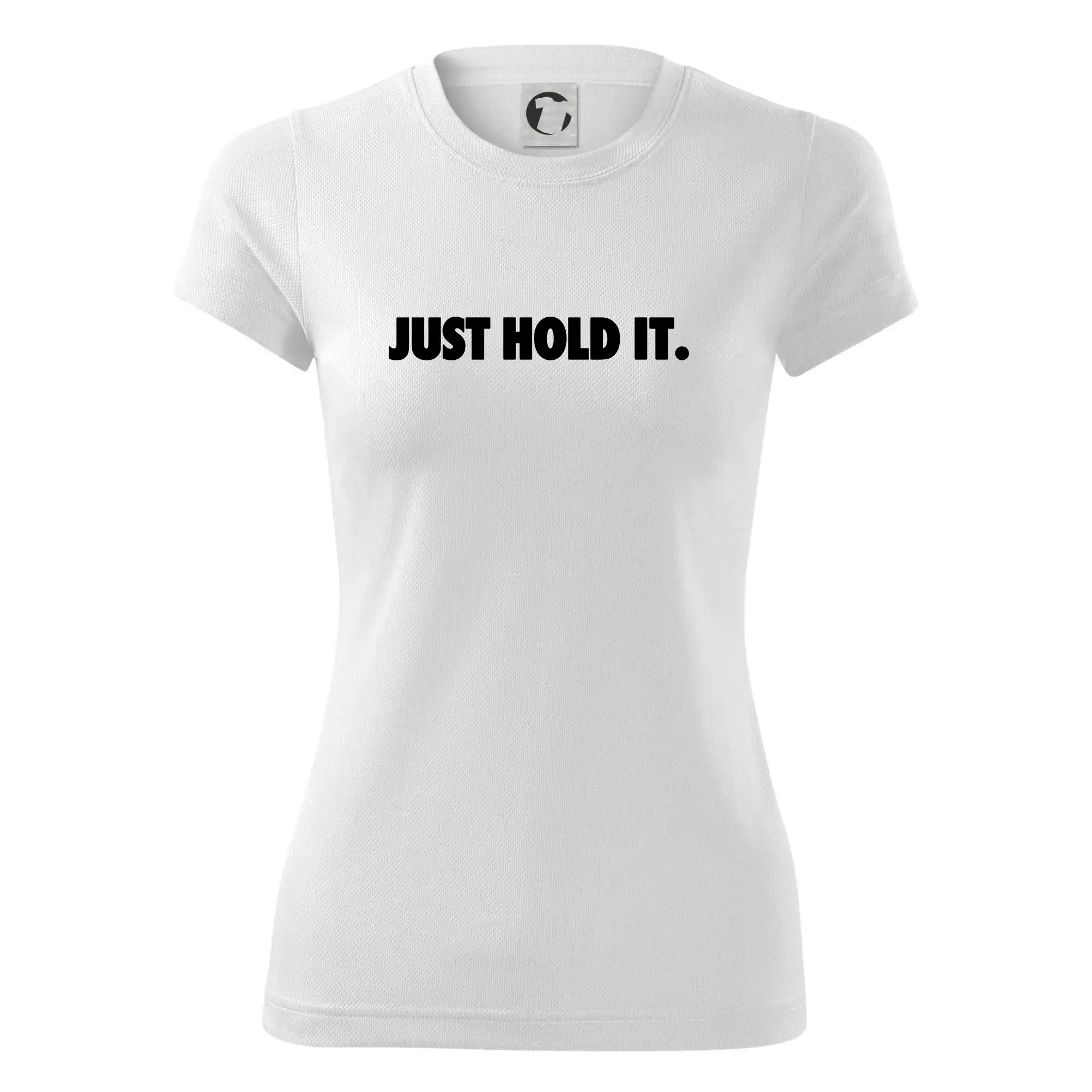 Just hold it