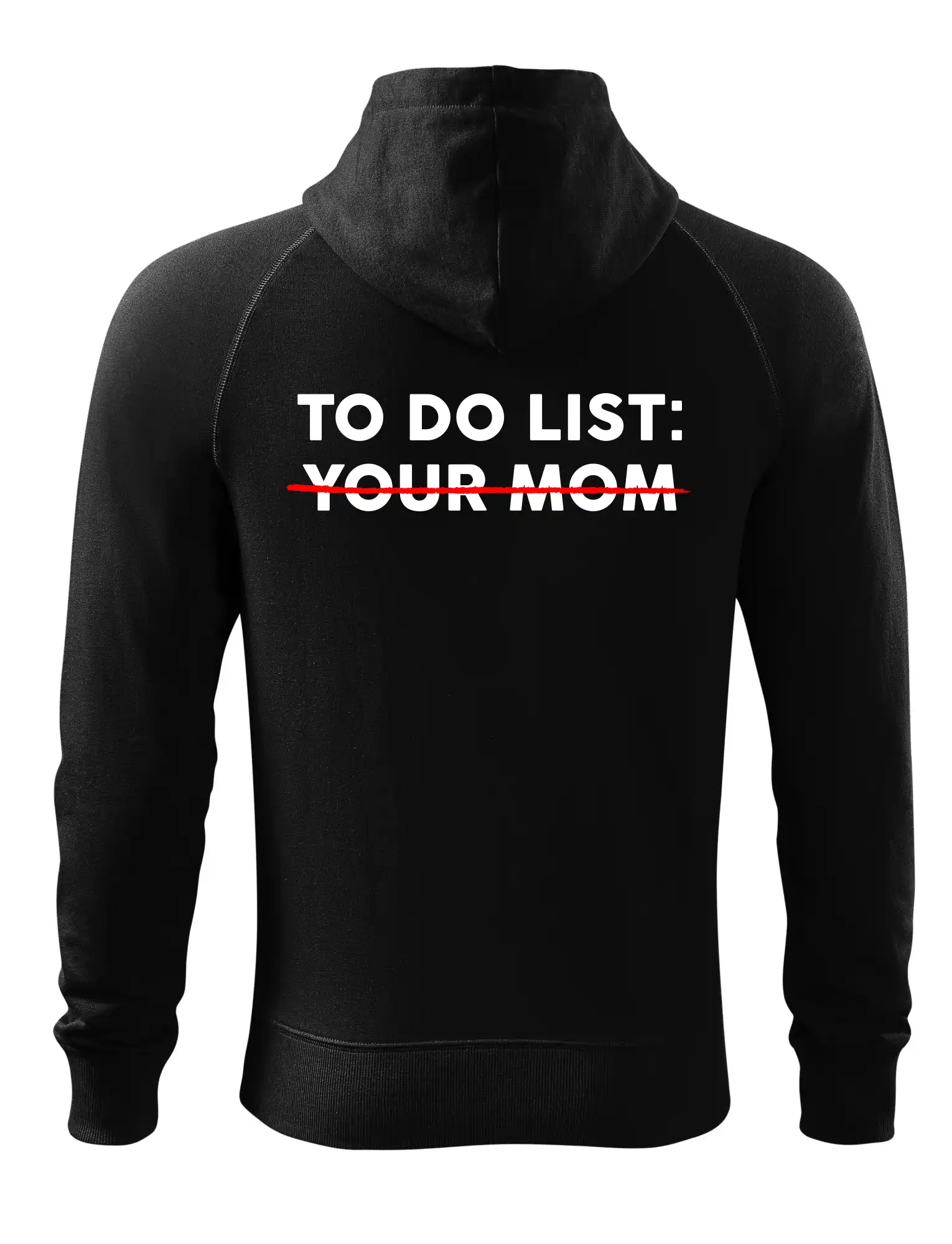 To do list: Your mom
