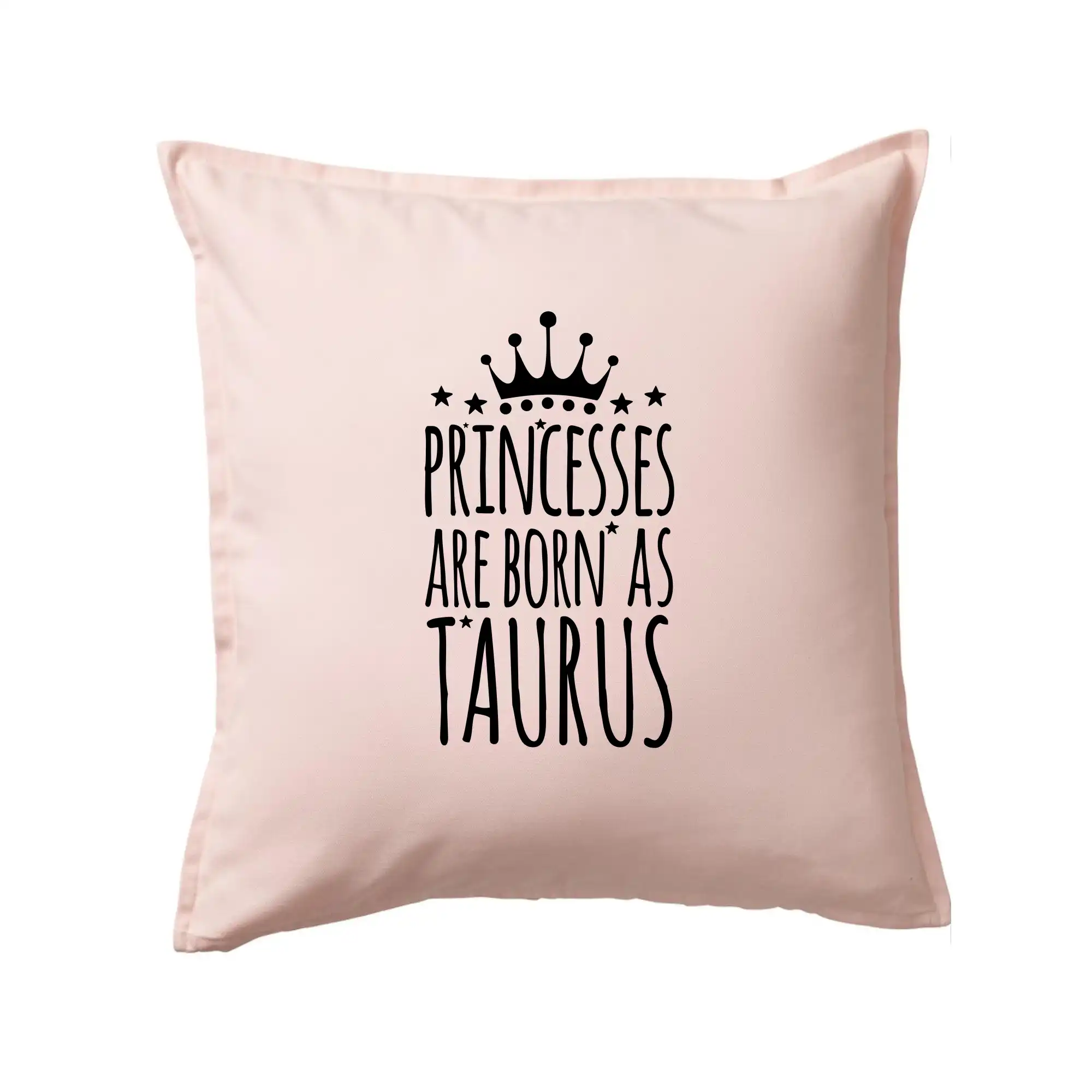 Princesses are born as Taurus - Býk