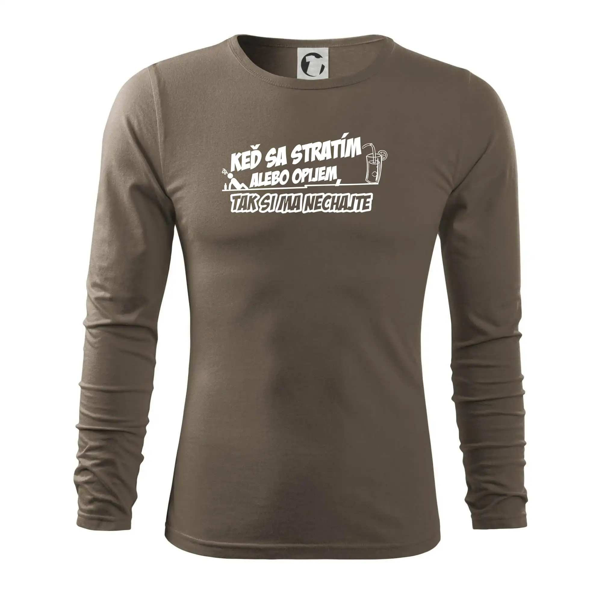 Tričká na párty - Keď sa stratím alebo opijem, tak si ma nechajte - Tričko s dlhým rukávom FIT-T long sleeve