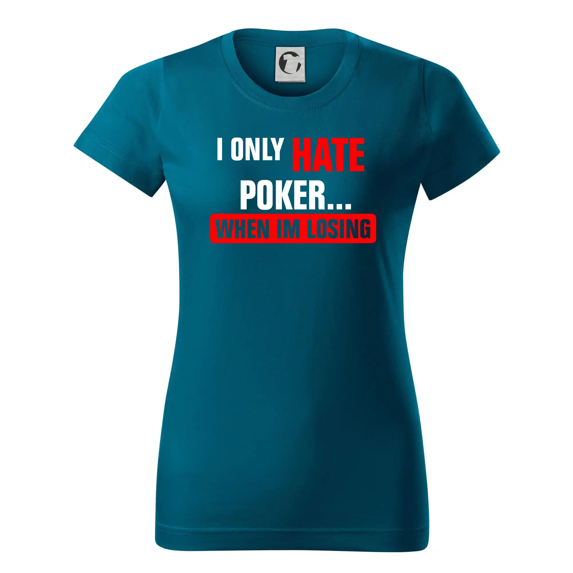 Poker tričká - Hate poker - Dámske tričko basic - ľahko voľnejšie a dlhšie
