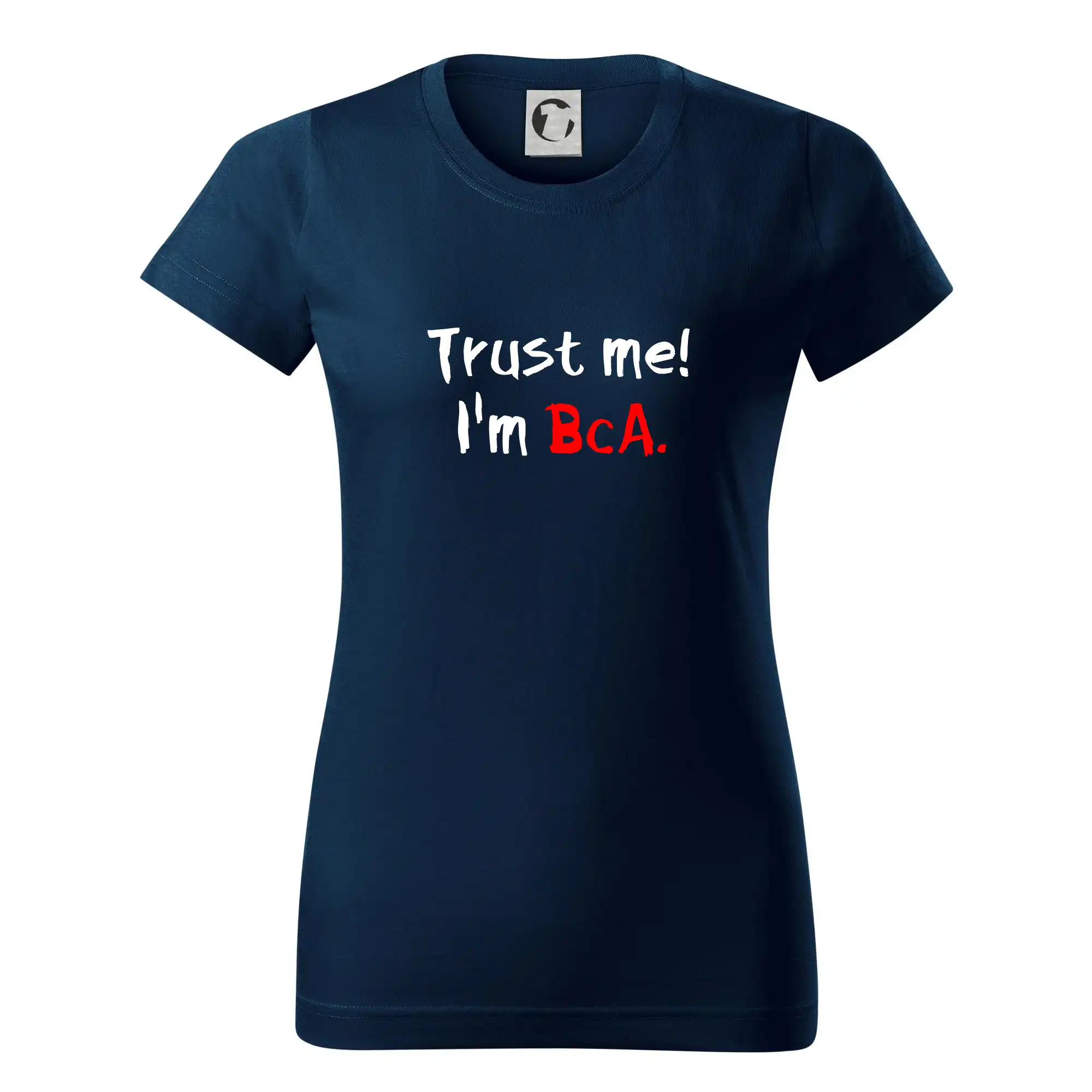 Tričká na ukončenie štúdia - Trust me I´m  BcA. / Ver mi somm BcA. - Dámske tričko basic - ľahko voľnejšie a dlhšie