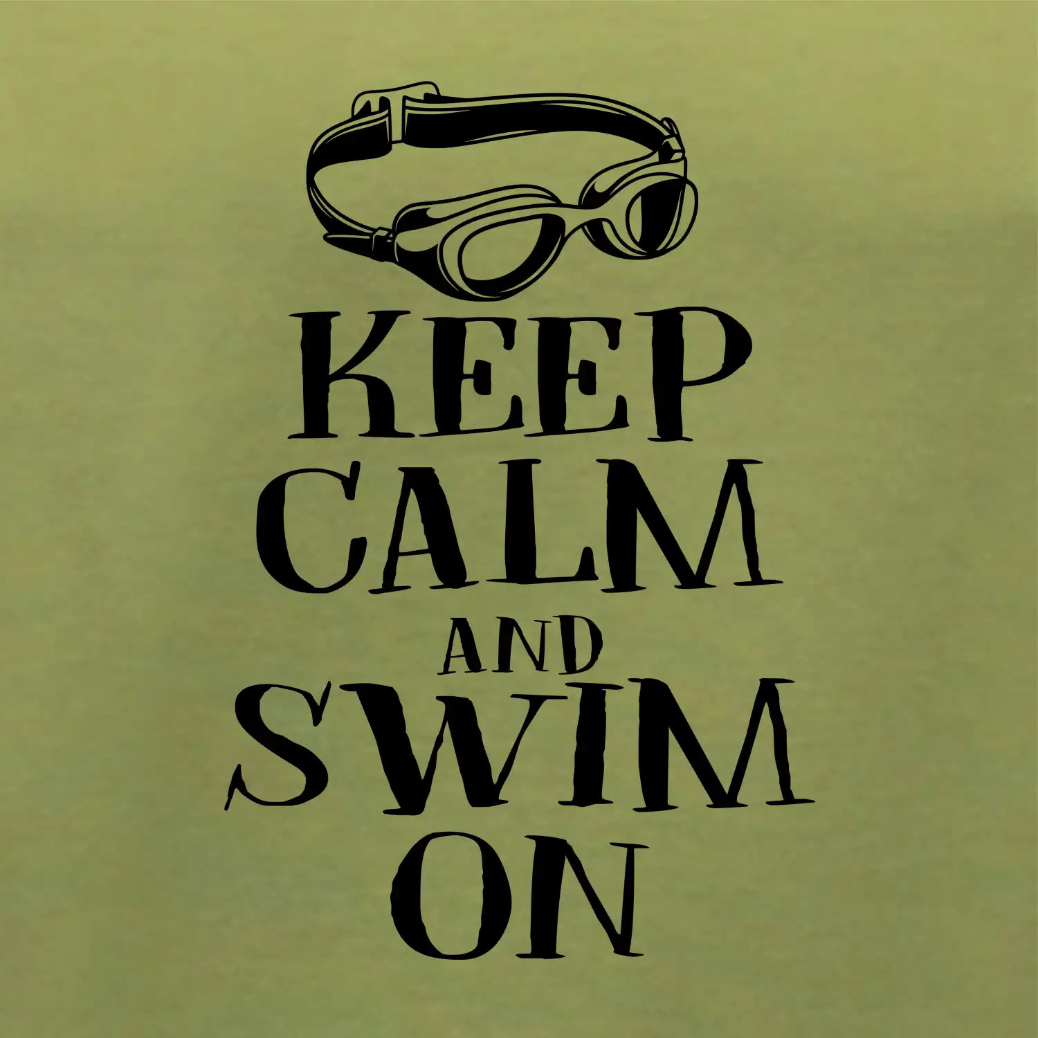 Keep calm and swim on