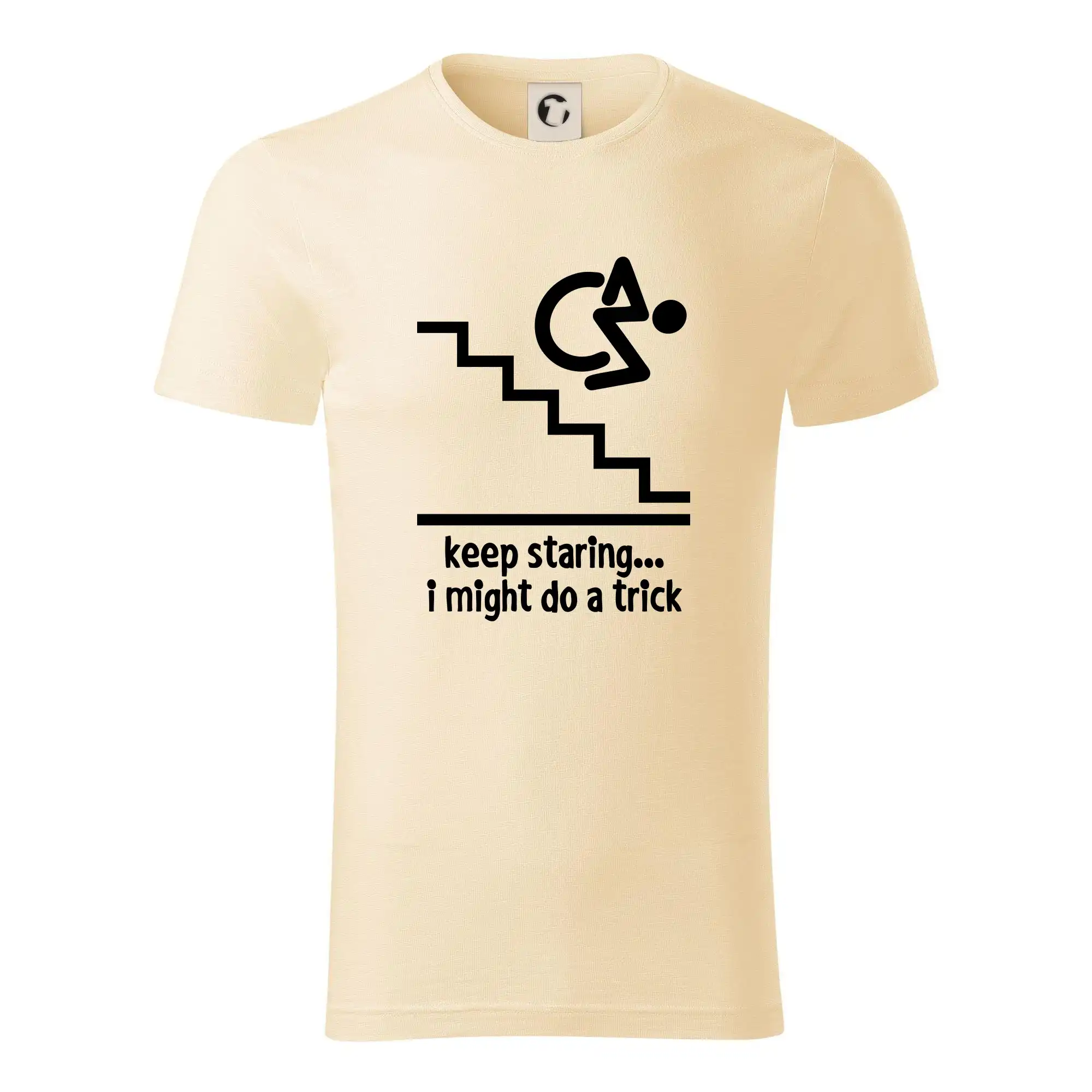 Keep staring i might do a trick