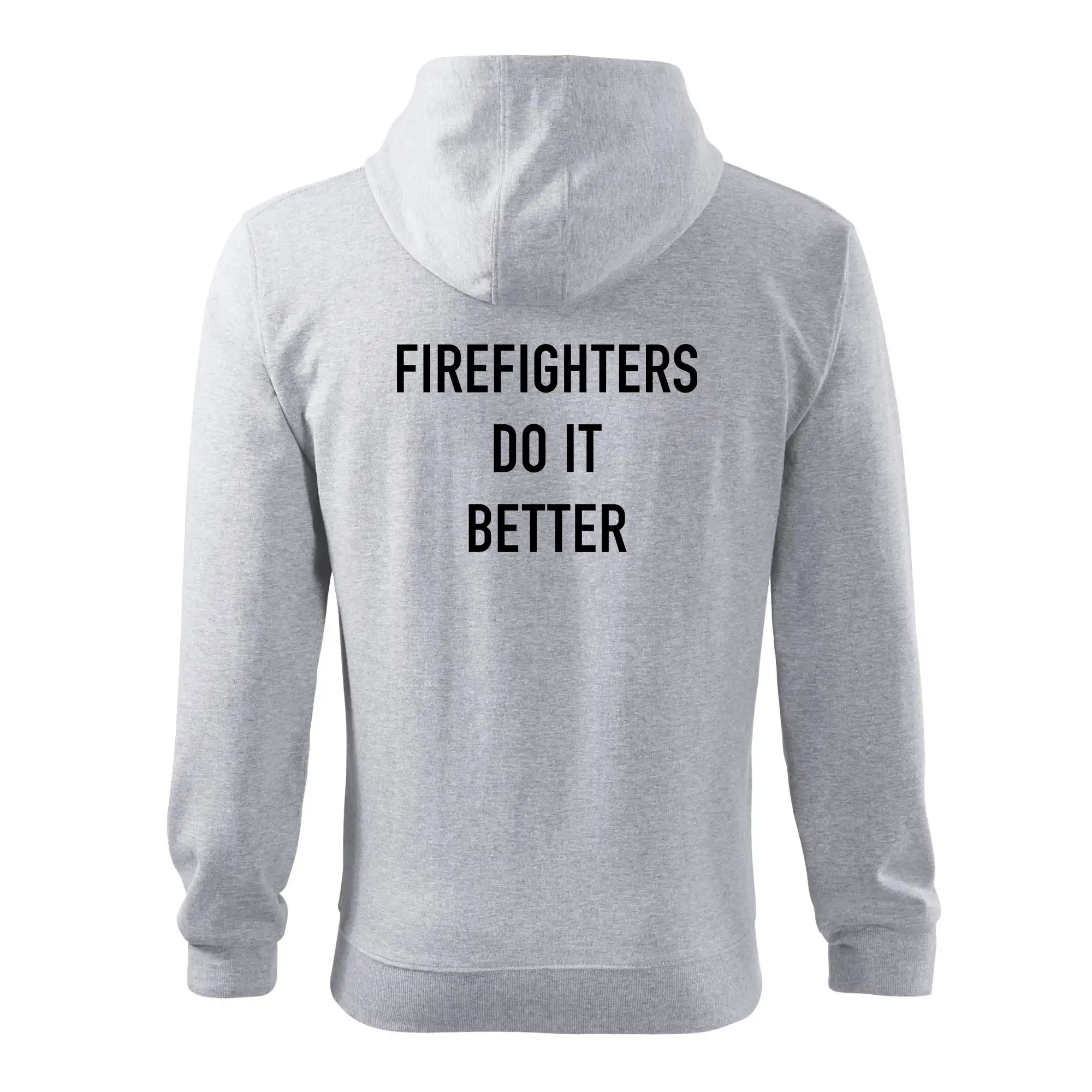 Originálne tričká pre hasičov - Firefighters Do It Better - Mikina s kapucňou na zips trendy zipper