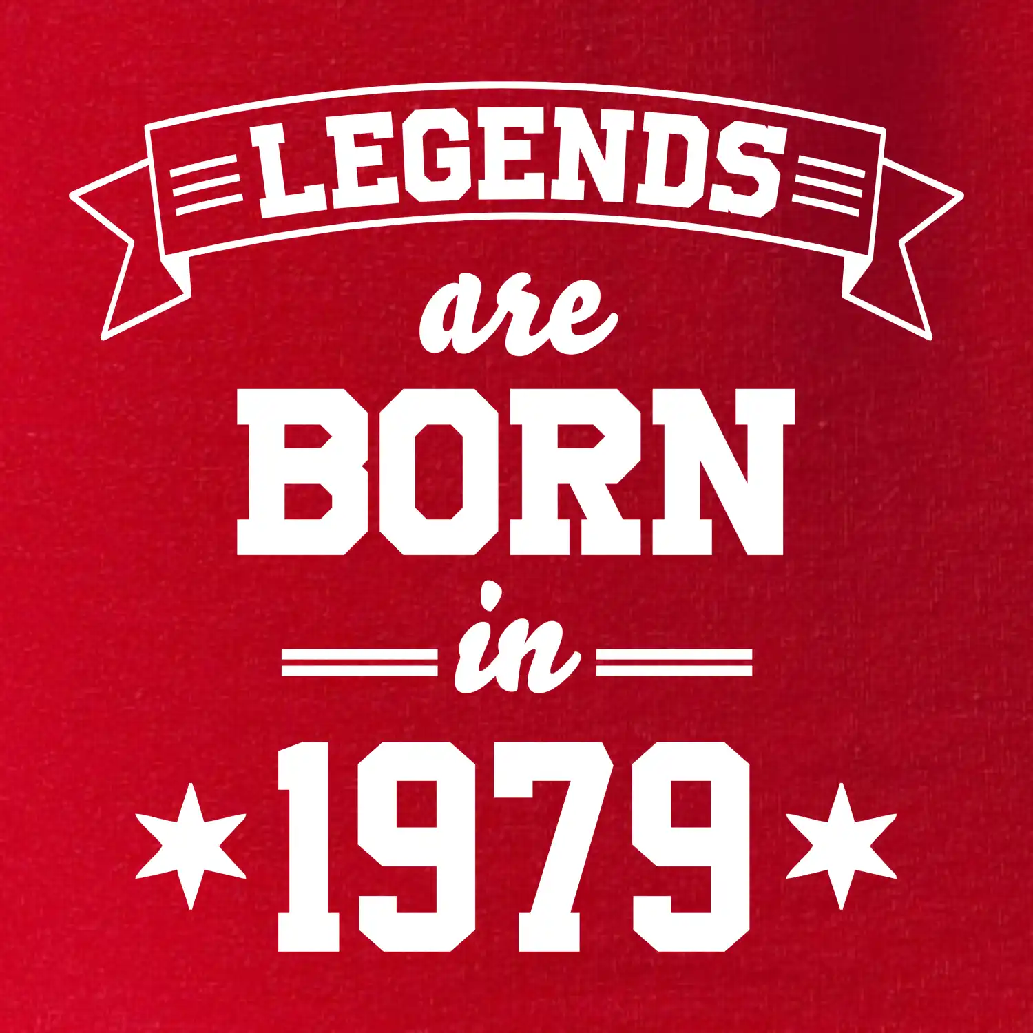 Legends are born in 1979