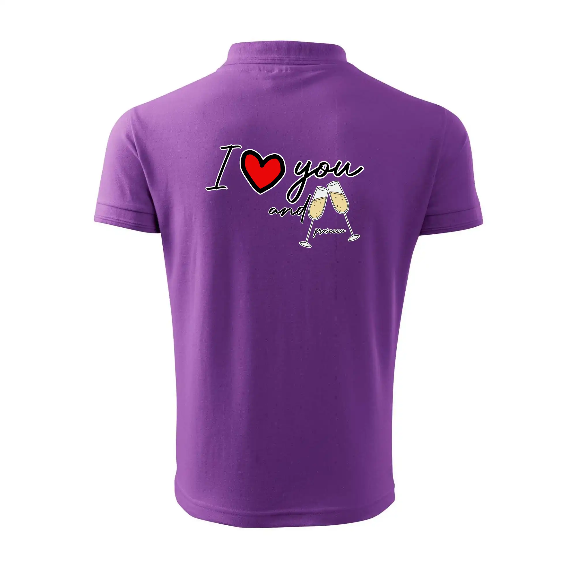 I love you and prosecco