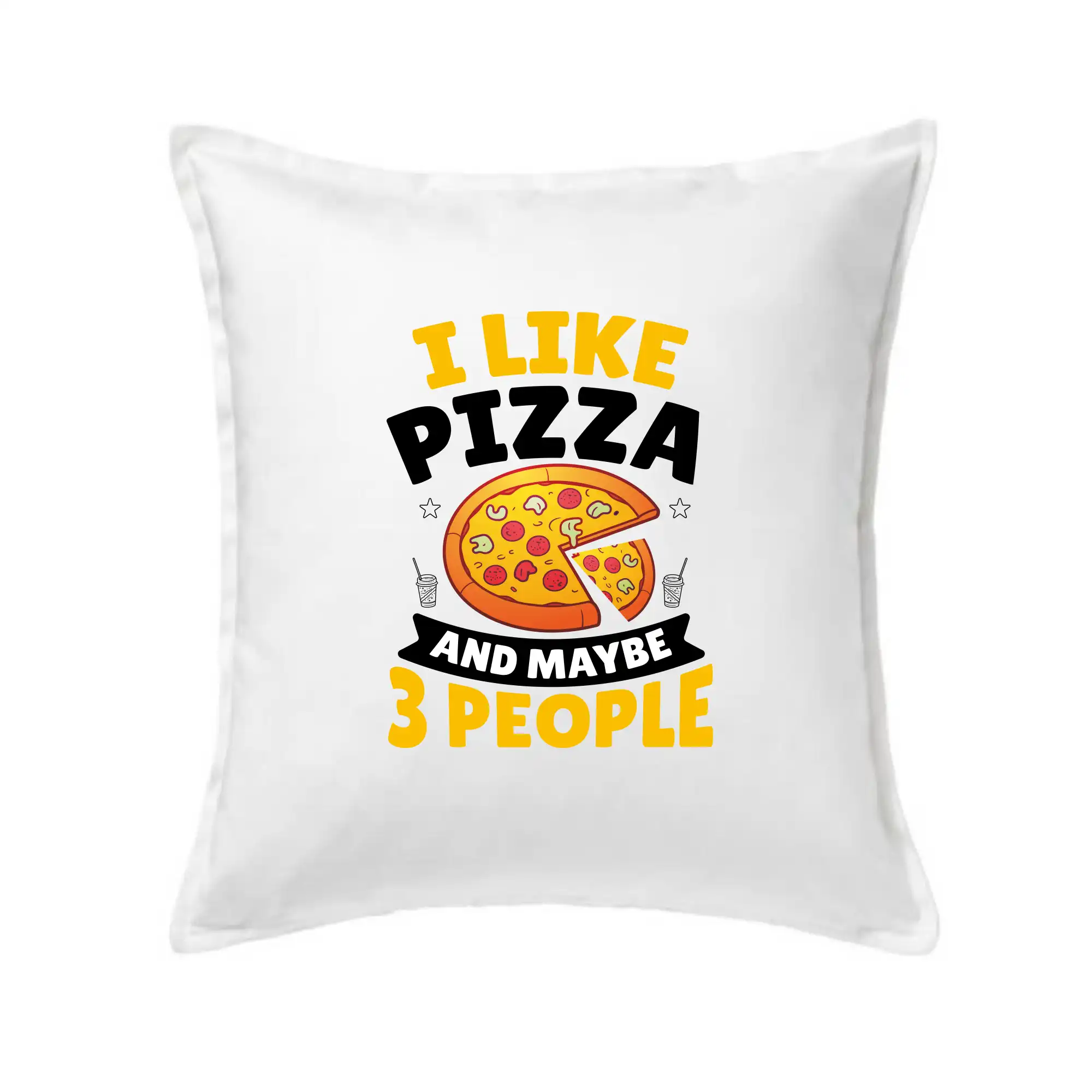 I like pizza and maybe 3 people