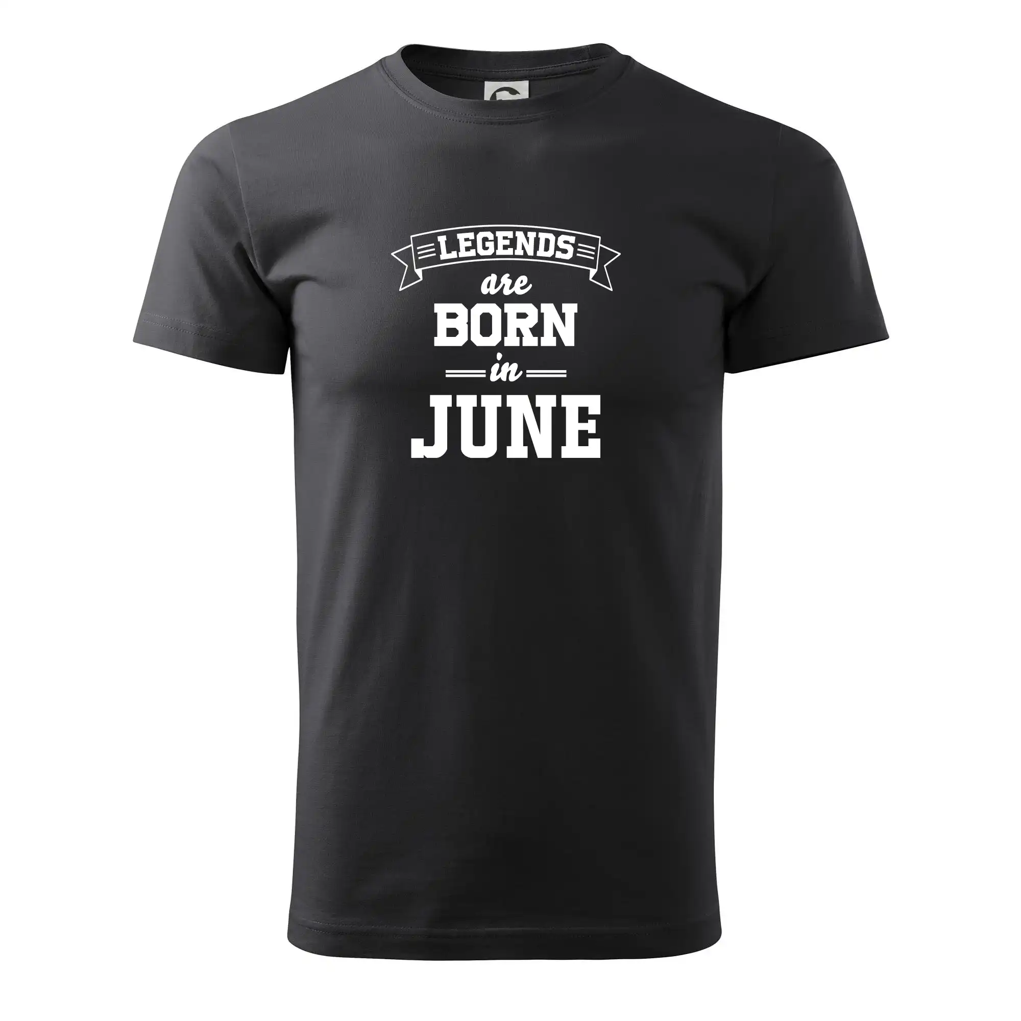 Tričká pre narodených v júni - Legends are born in June - Pánske tričko nižšej gramáže