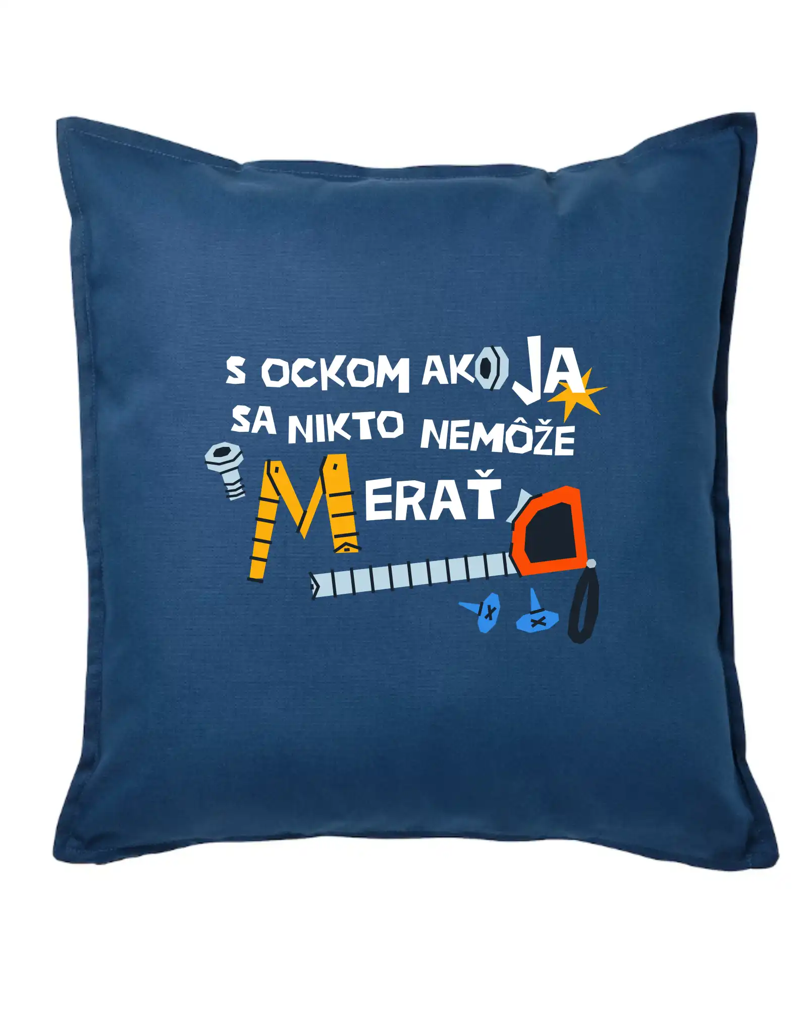 Najlepší darček pre otecka ku dňu otcov - S ockom ako ja sa nikto nemôže metať - Vankúš 50x50