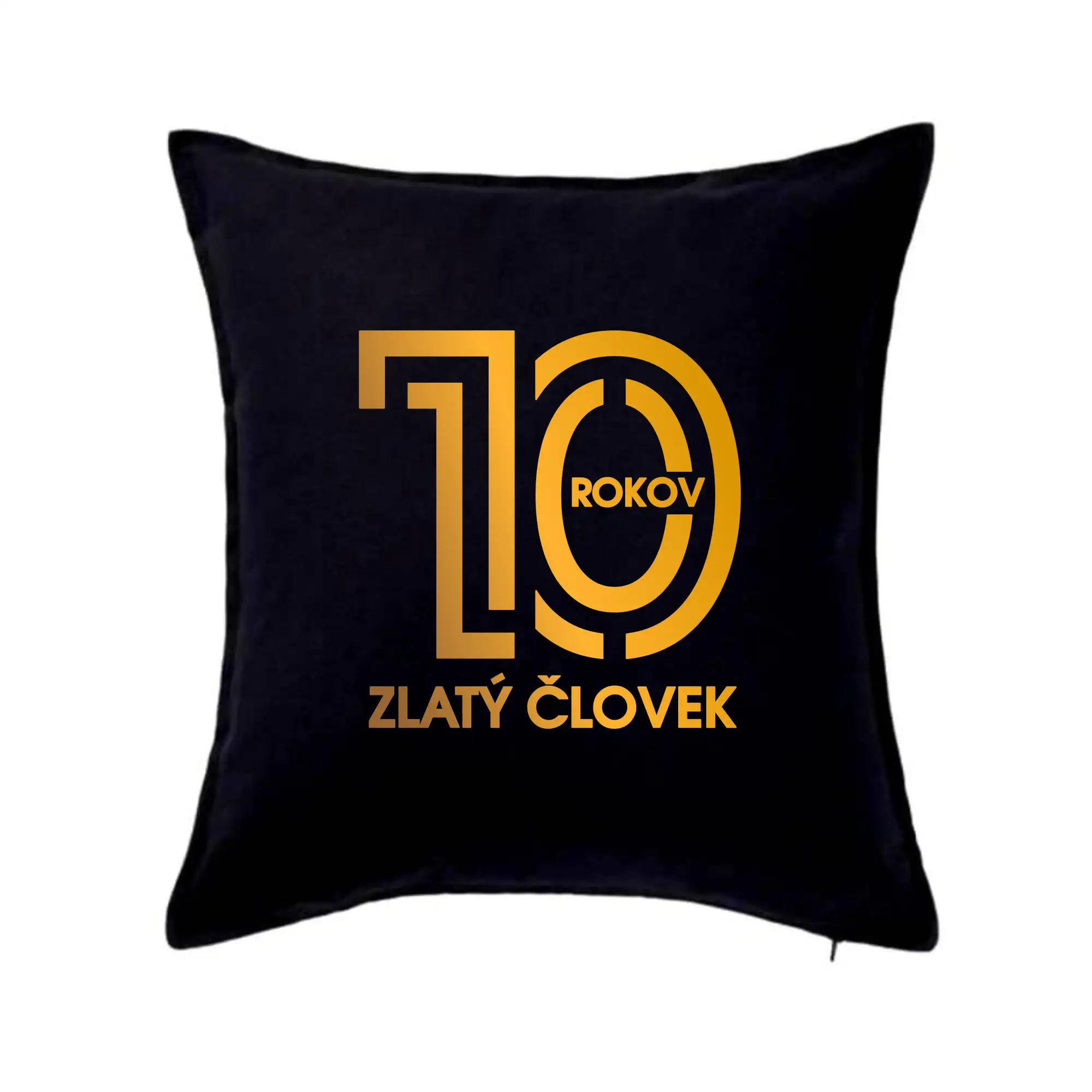 Tričká k narodeninám - 10 rokov zlatý človek - Vankúš 50x50