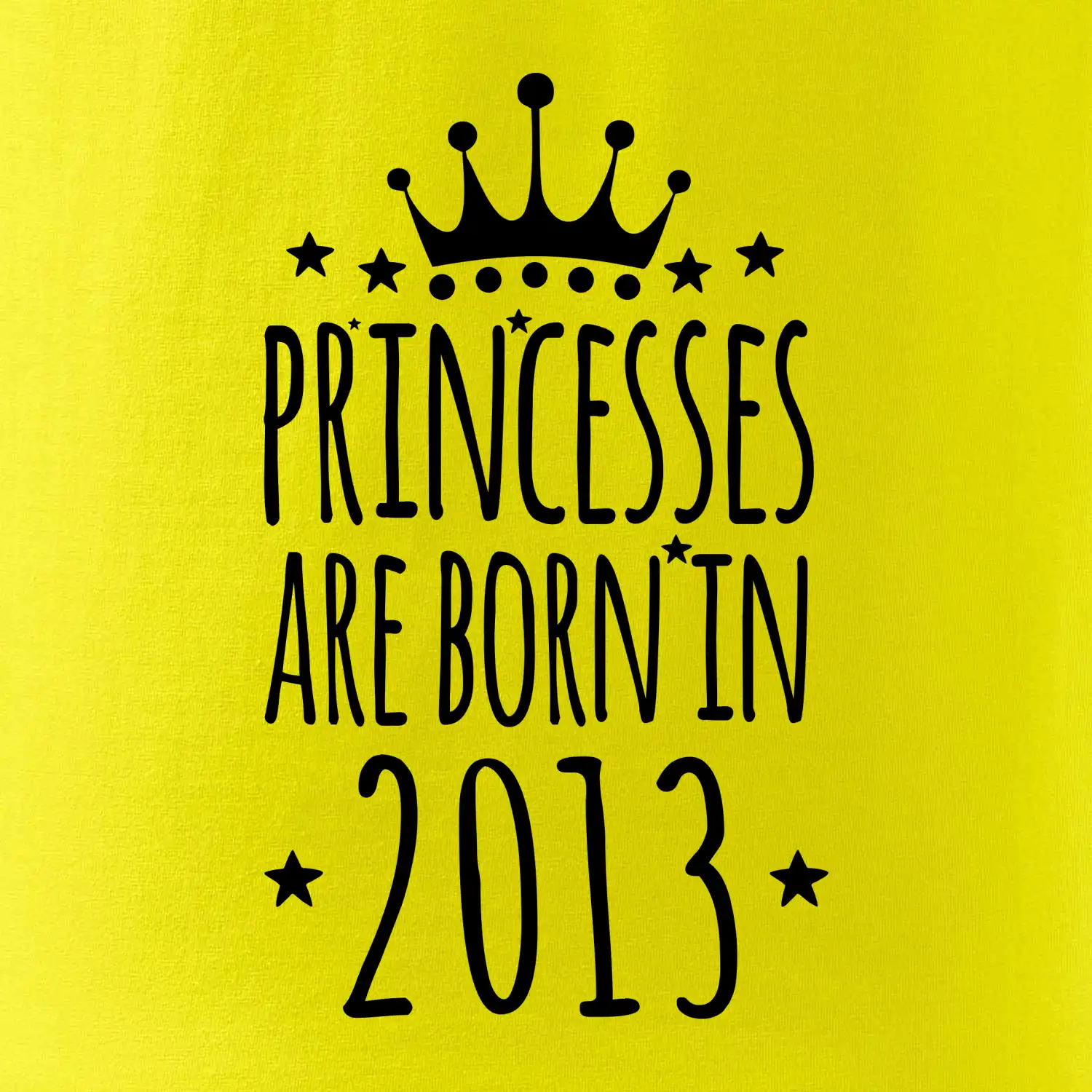 Princesses are born in 2013
