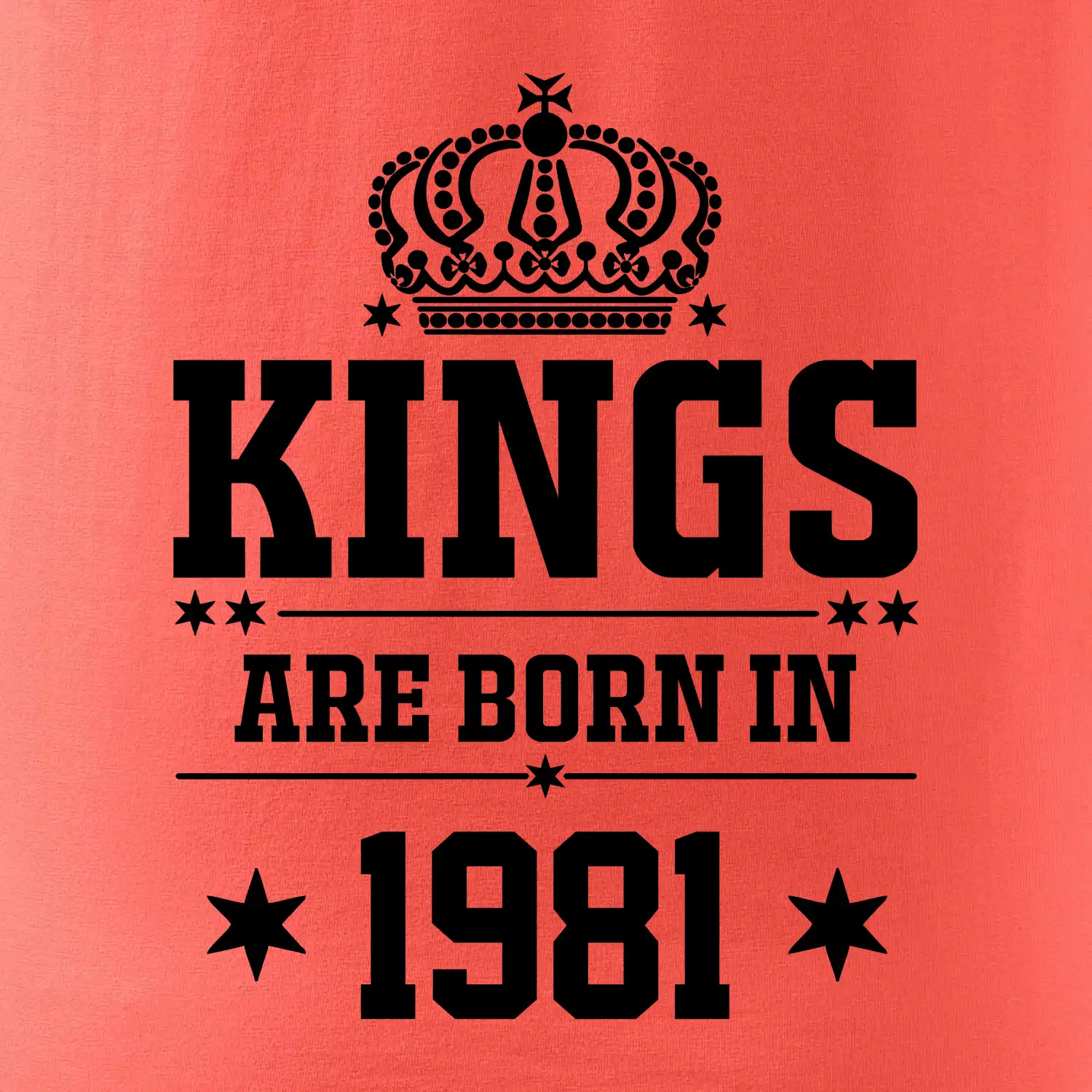Kings are born in 1981
