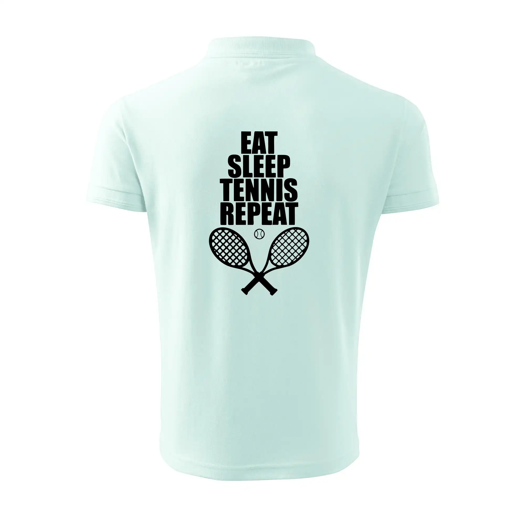 Eat sleep tennis