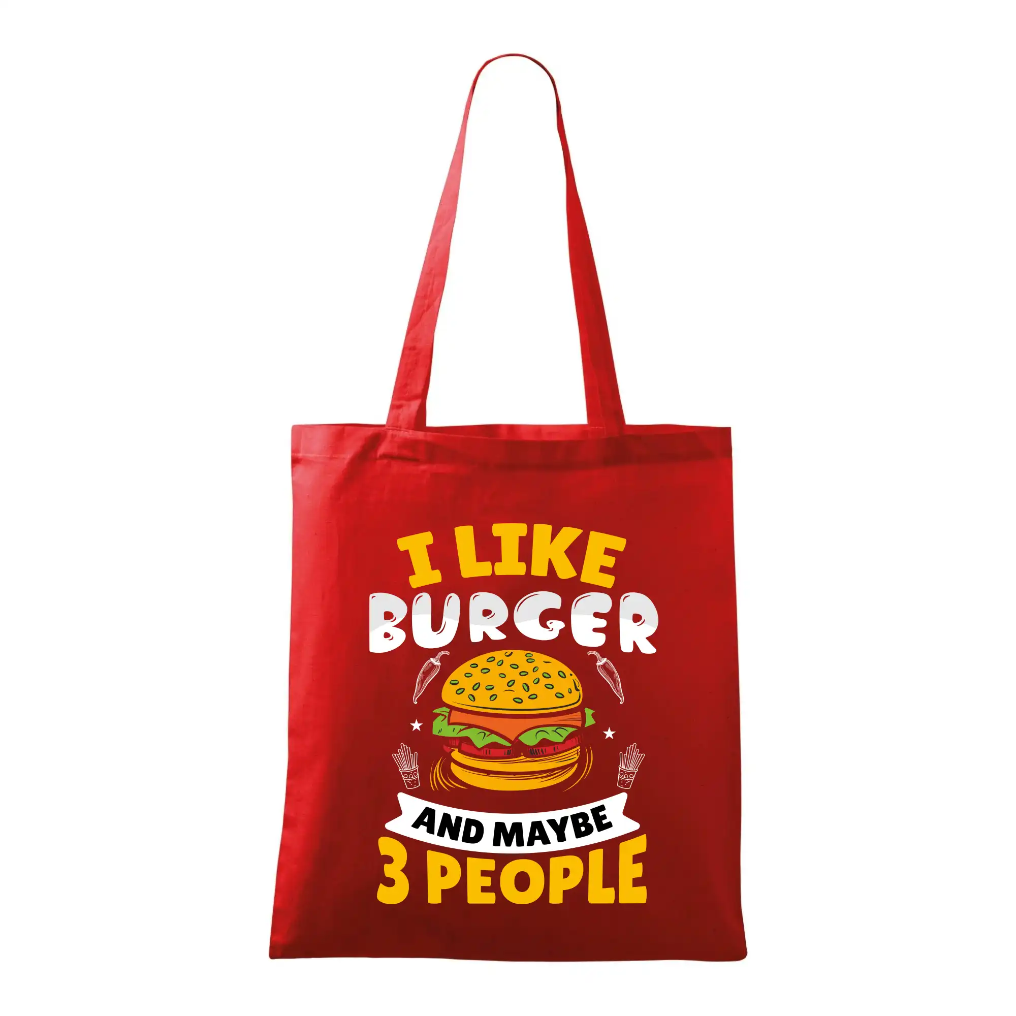I like burger and maybe 3 people