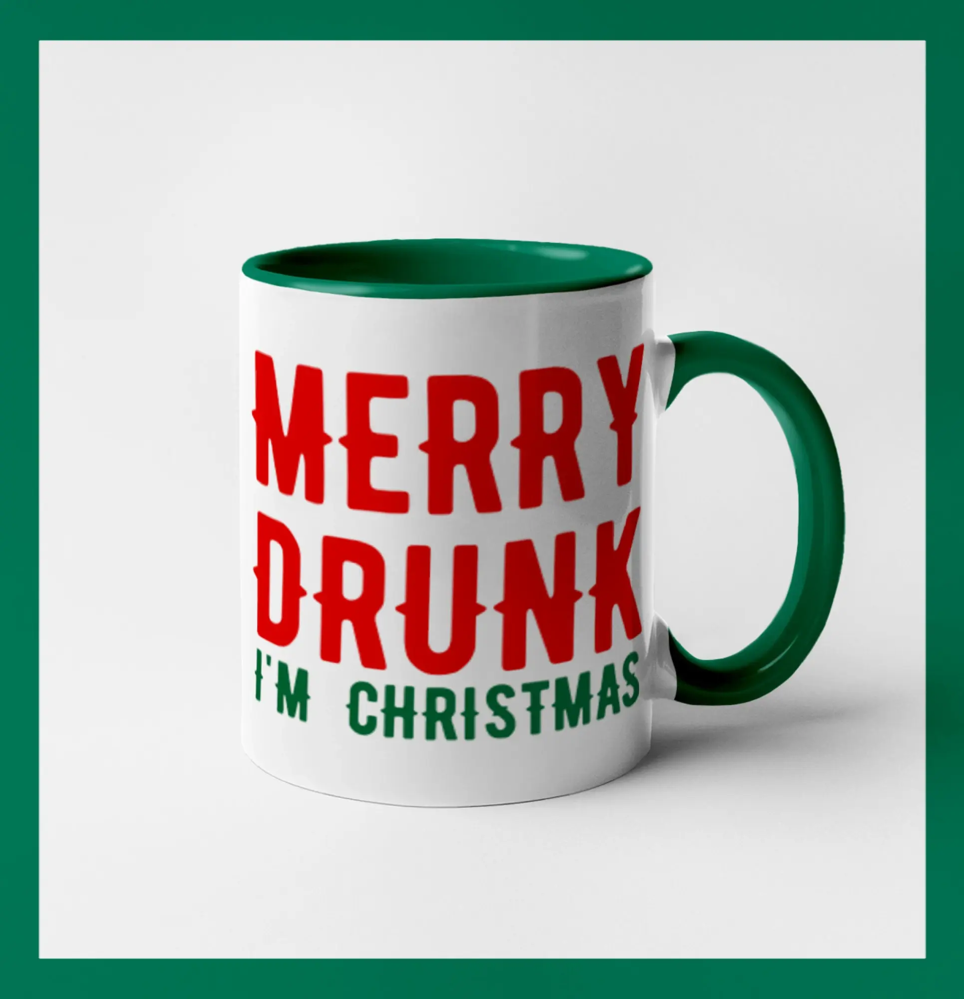 Merry Drunk I'm Christmas