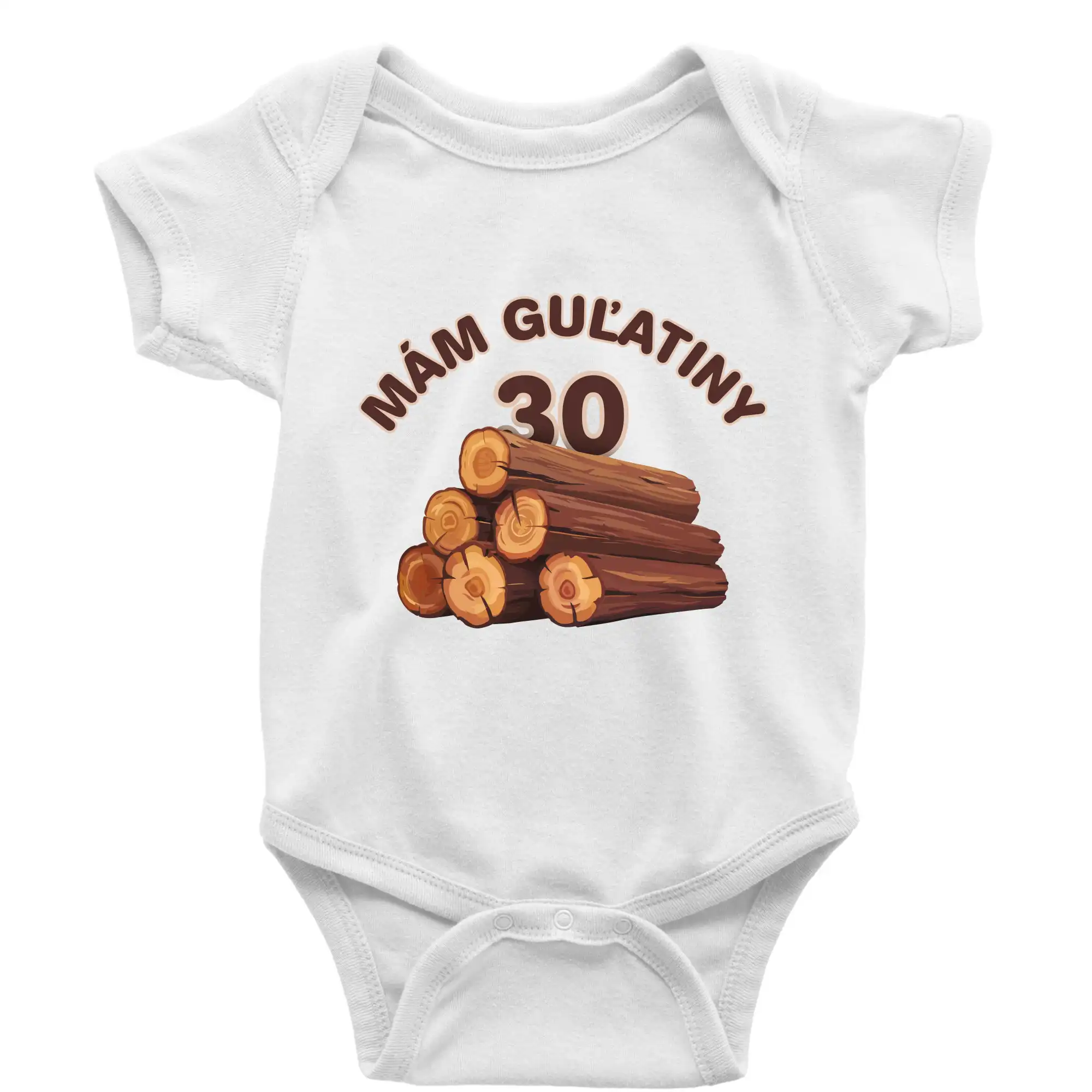 Tričká k narodeninám - Mám guľatiny 30 - Body dojčenské s krátkym rukávom