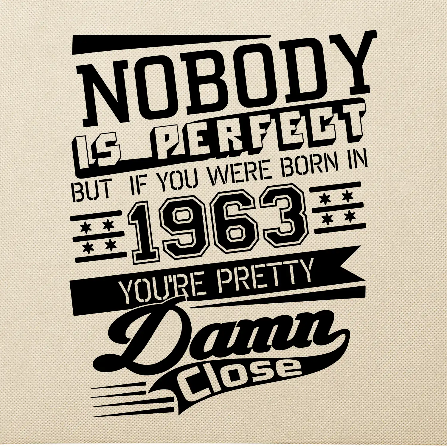 Nobody is perfect - 1963