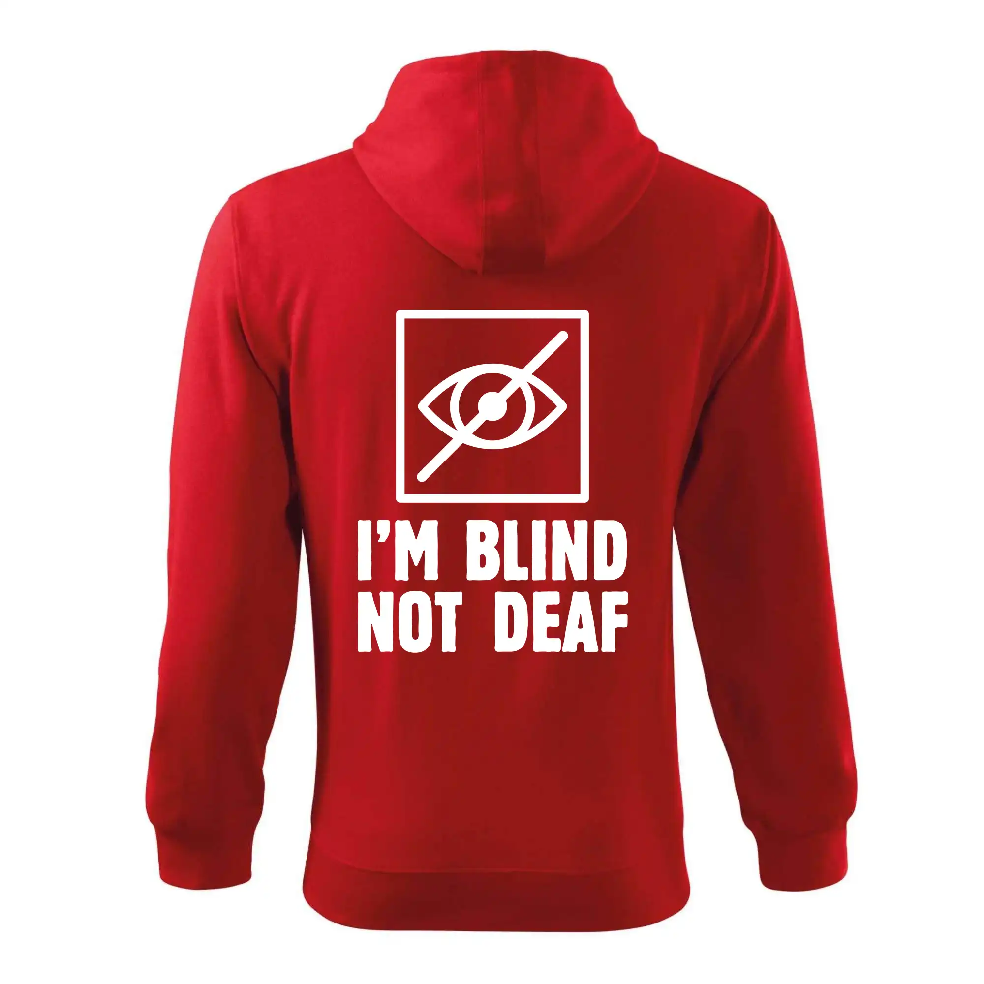 I'm blind not deaf