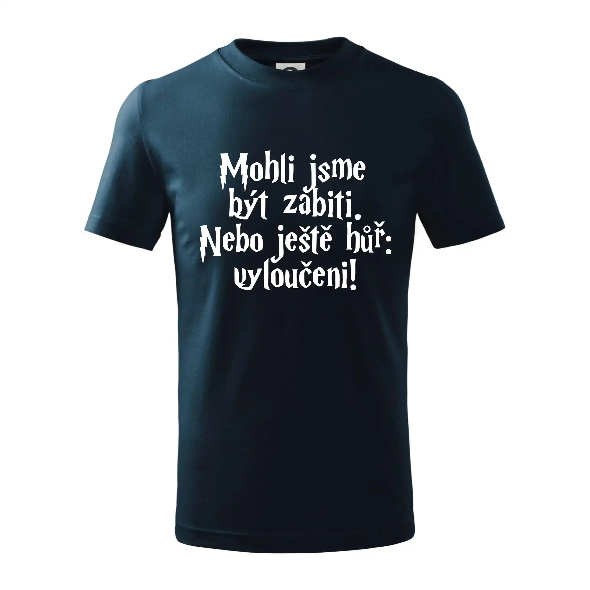 Mohli jsme být zabiti. Nebo ještě hůř vyloučeni