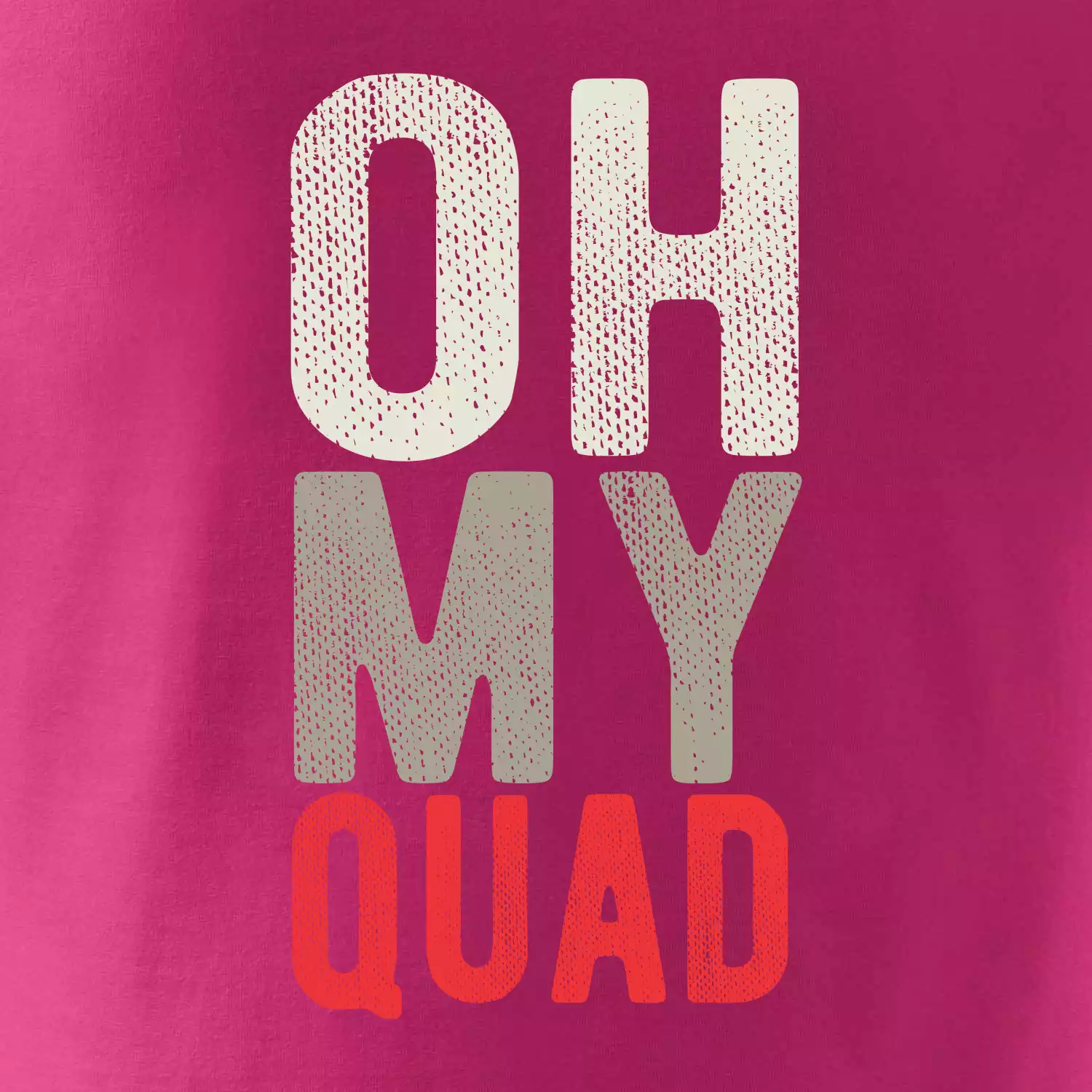 OH my Quad
