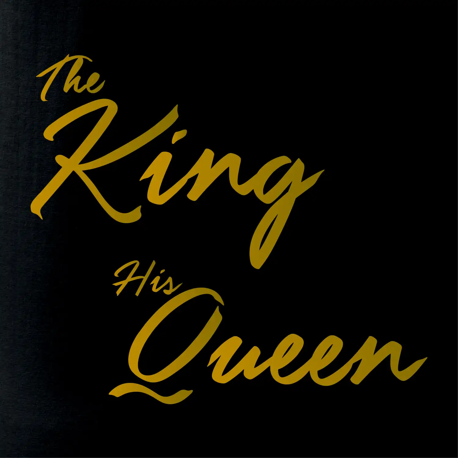 The King - His Queen - psací