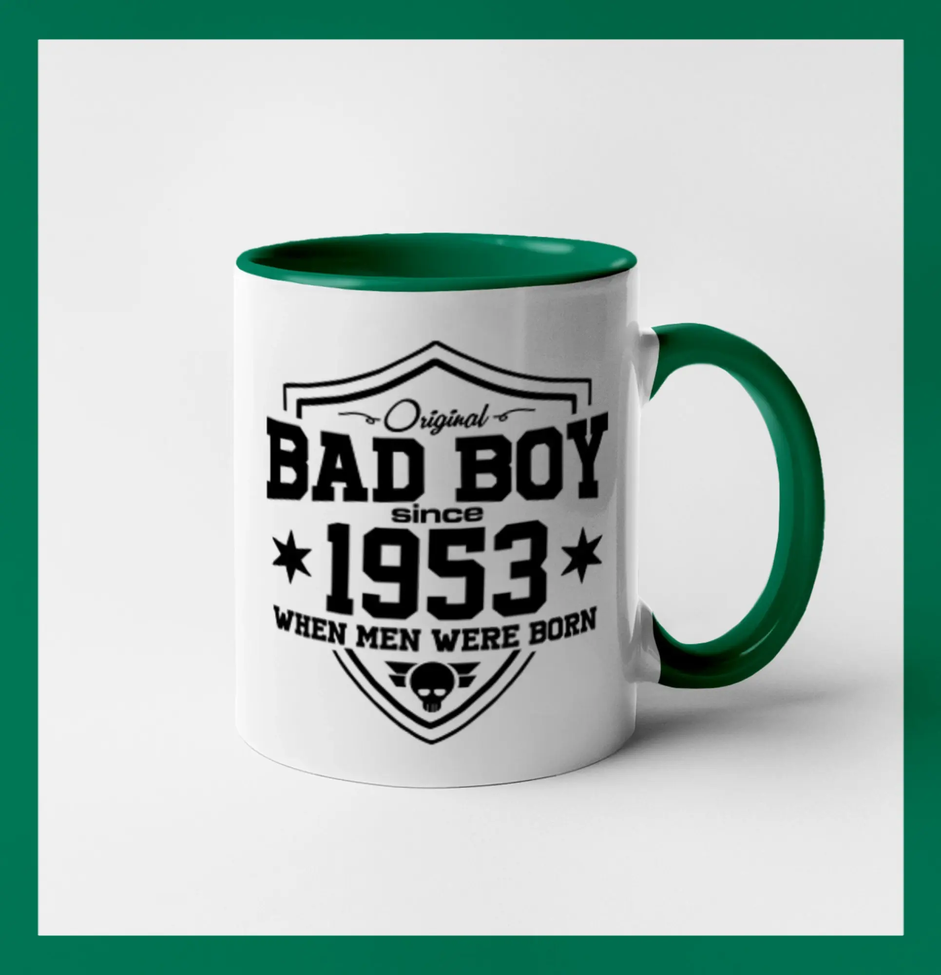 Bad boy since 1953