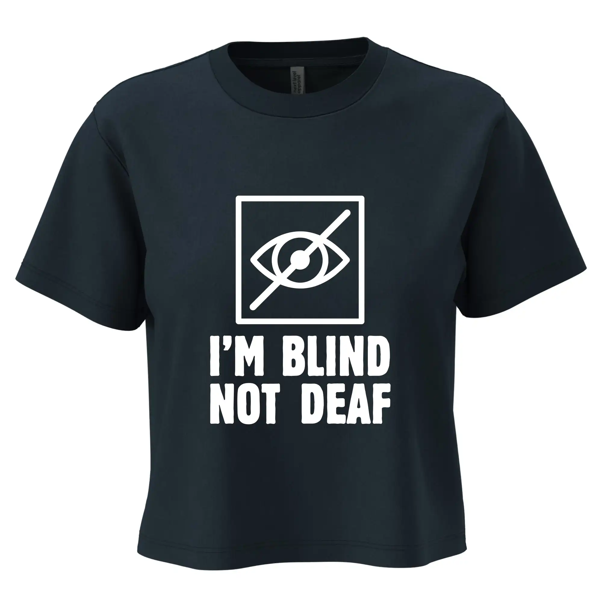 I'm blind not deaf