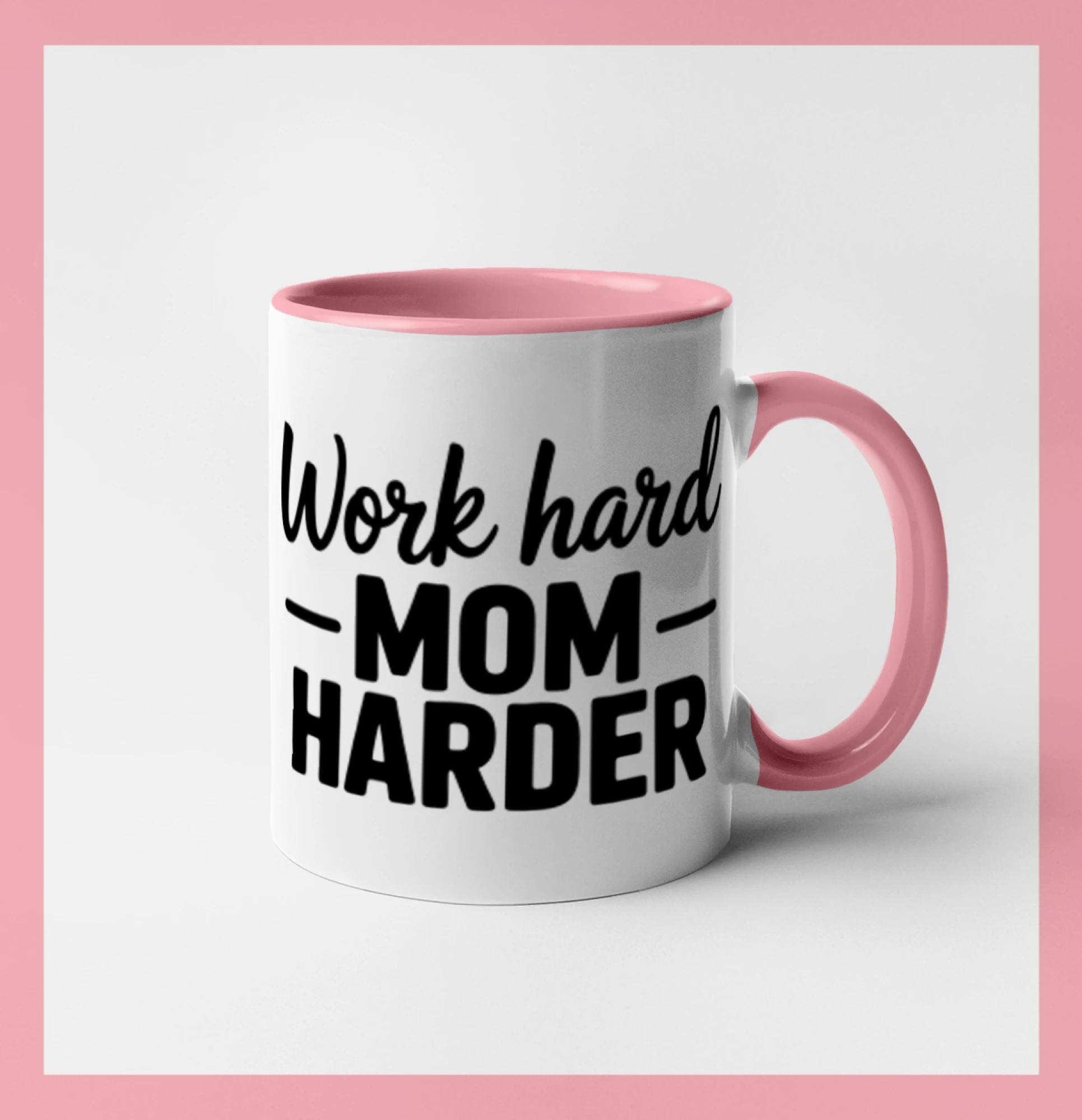 Tričká a mikiny pre mamičky - Work hard mom harder - Hrnček 