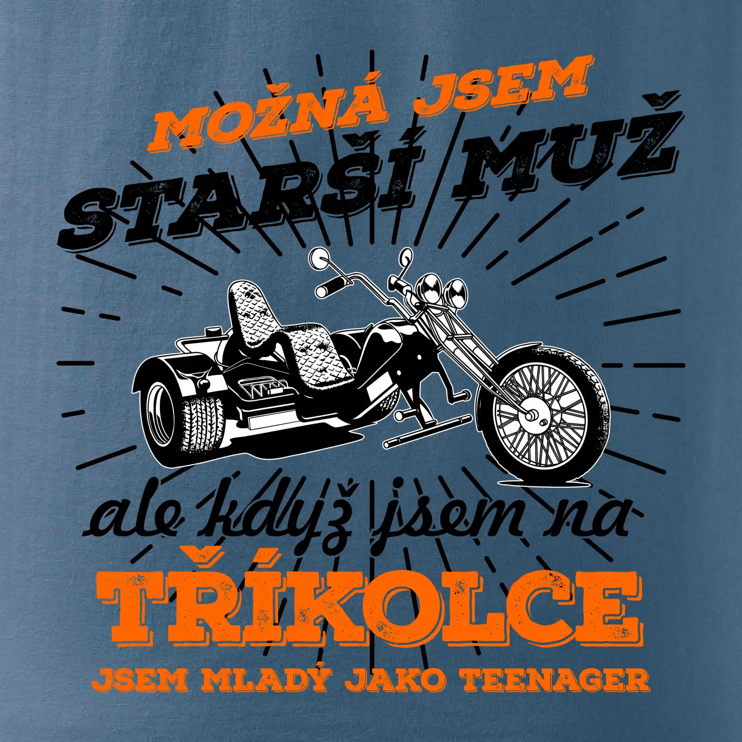 Možná jsem starší muž - tříkolka