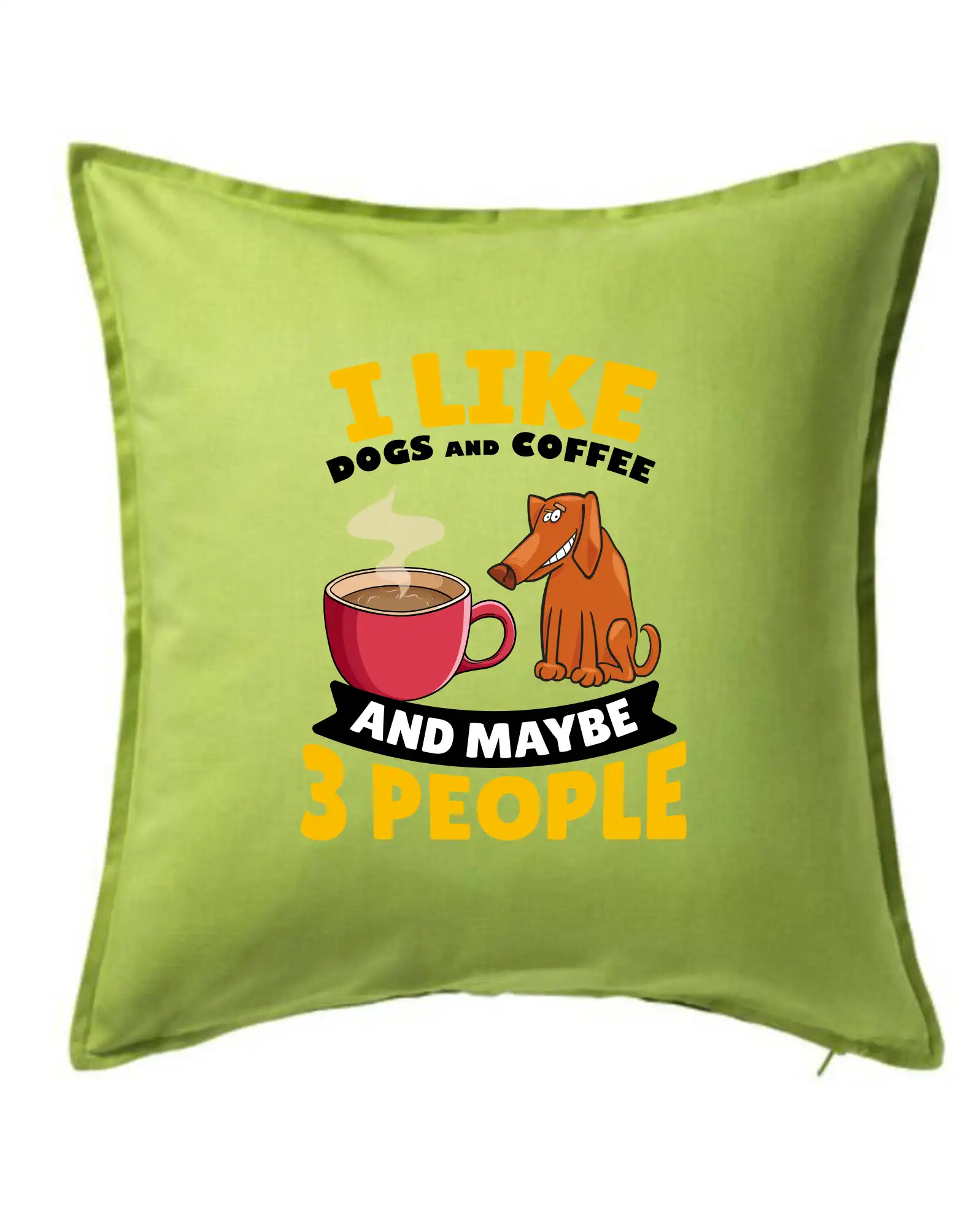 Tričká so psami - I like dogs and coffee and maybe 3 people - Vankúš 50x50